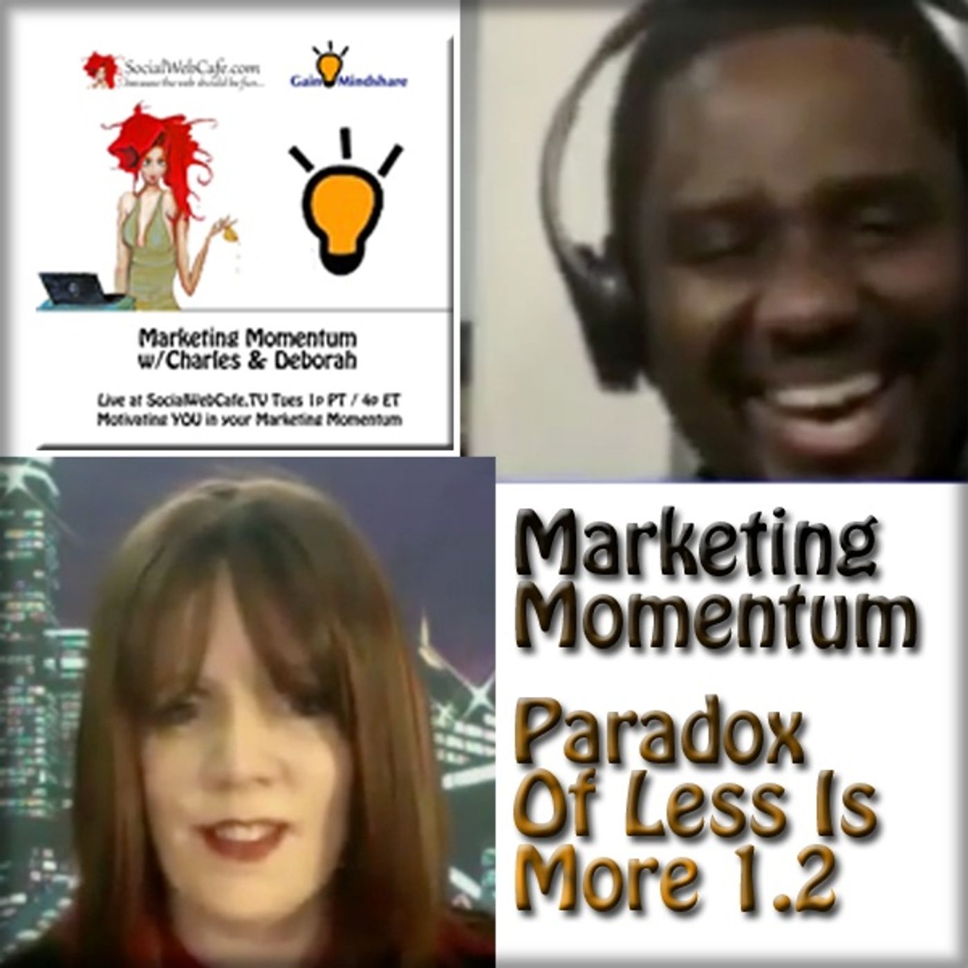 Marketing Momentum w/Charles & Deborah