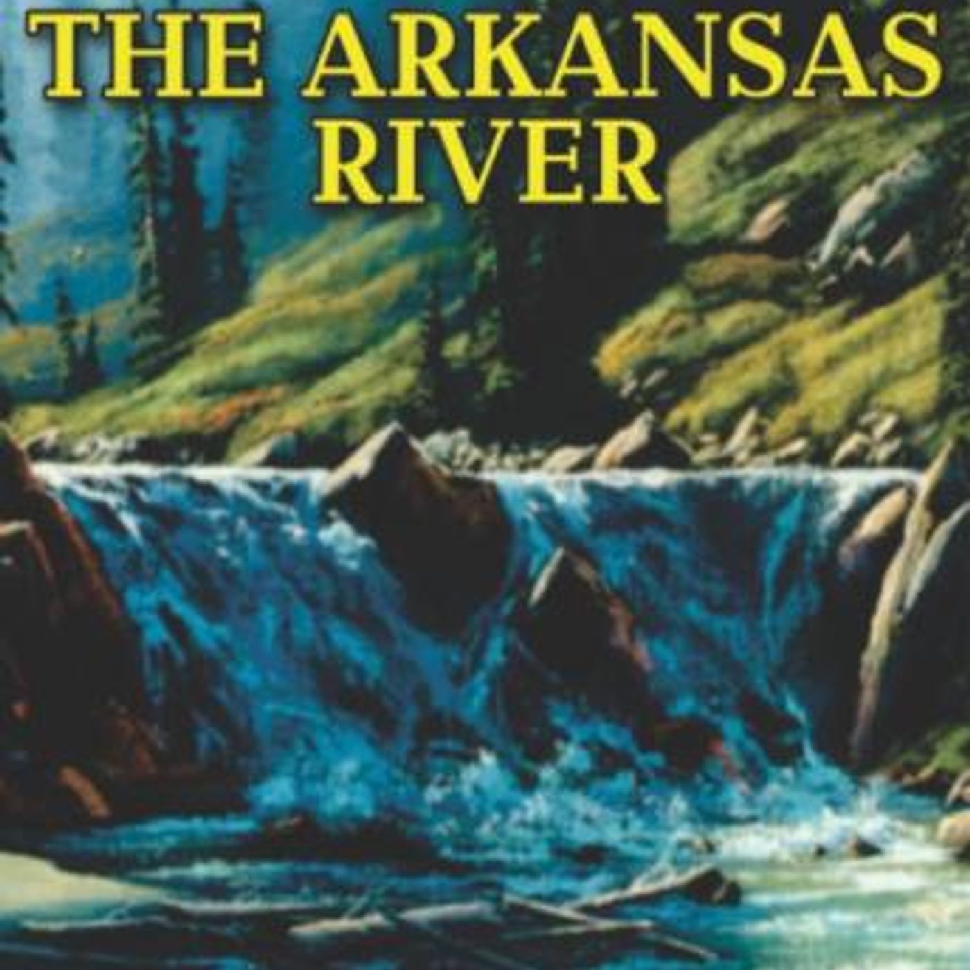 The Arkansas River by Jory Sherman episode artwork
