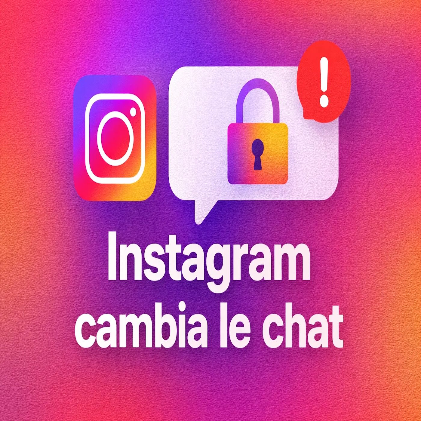 Instagram cambia la crittografia dei messaggi privati e arriva una notifica nelle chat episode artwork