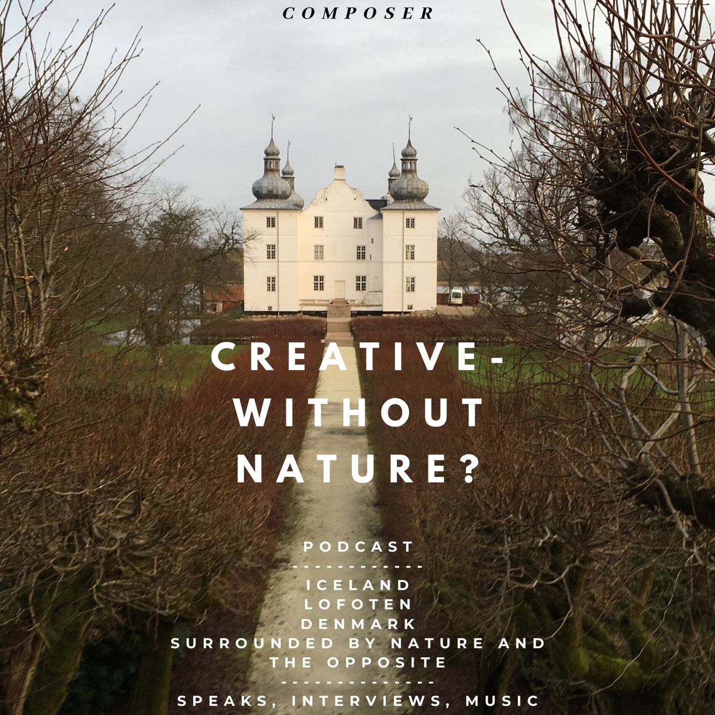 Creative - without Nature?