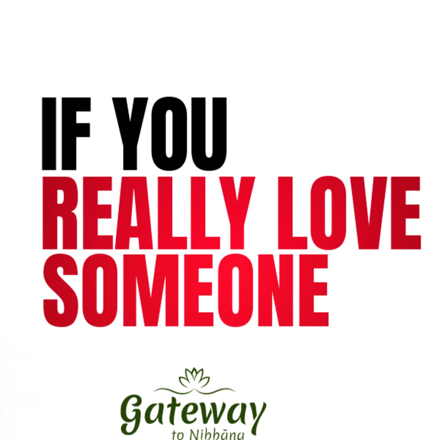 If You Really Love Someone