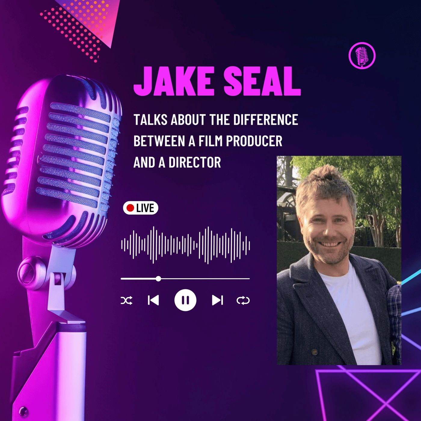 Jake Seal Talks About the Difference Between a Film Producer and a Director