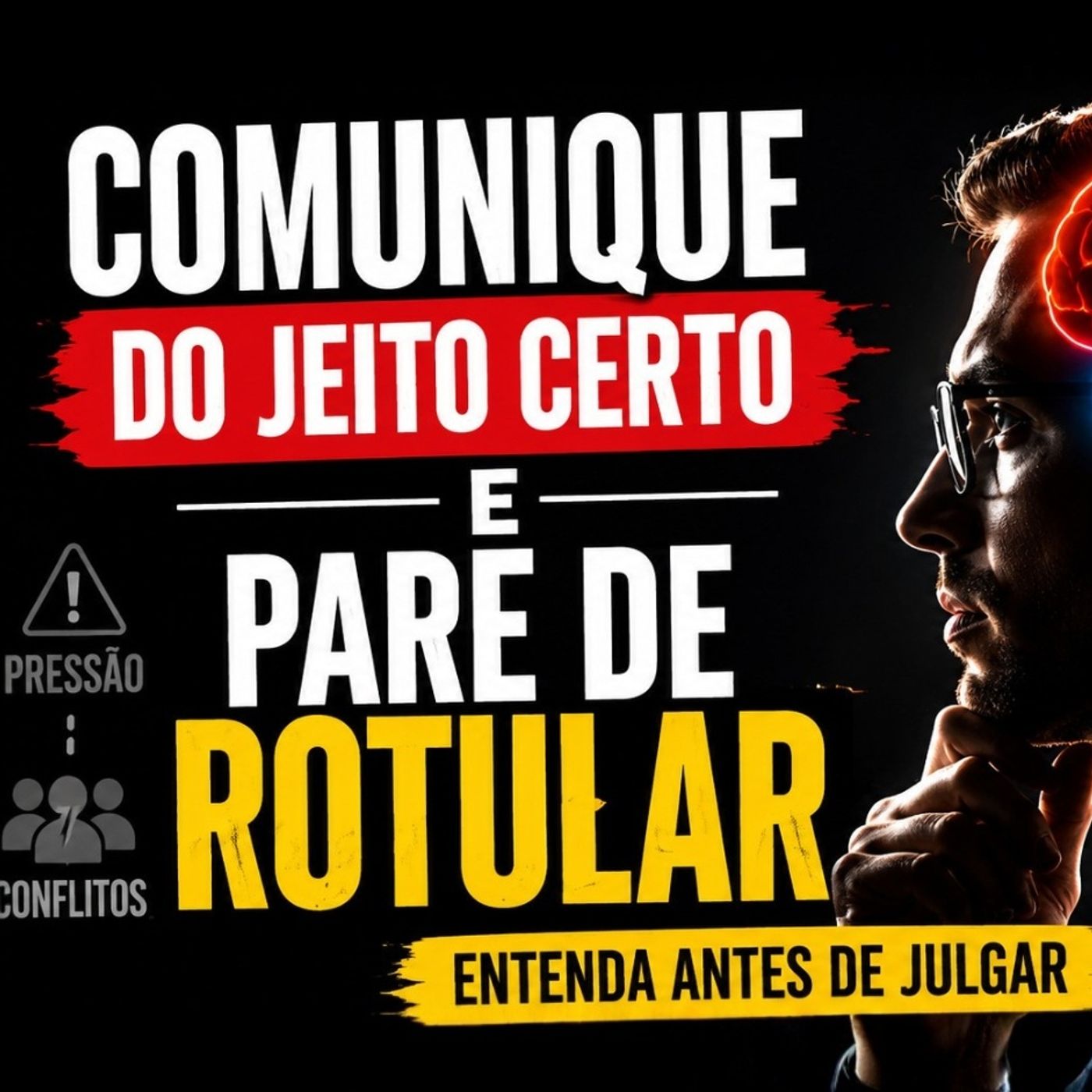 Descubra como adaptar sua comunicação e pare de rotular pessoas episode artwork