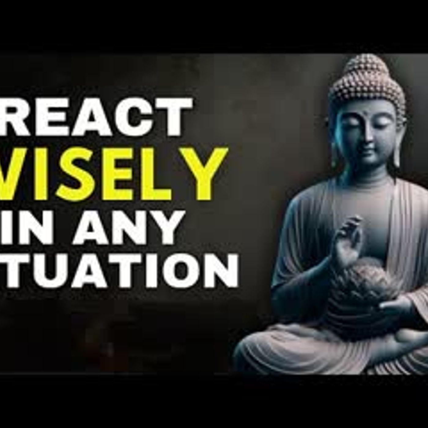 Control Your Emotional Reactions With These 10 Daily Practices   Buddhism Wisdom