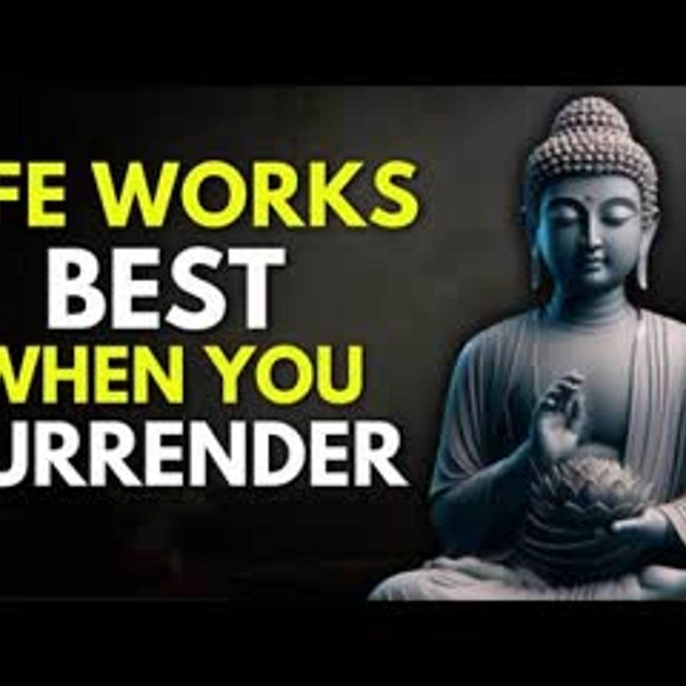 Life Gets Easier When You Stop Controlling It   Buddhist Wisdom