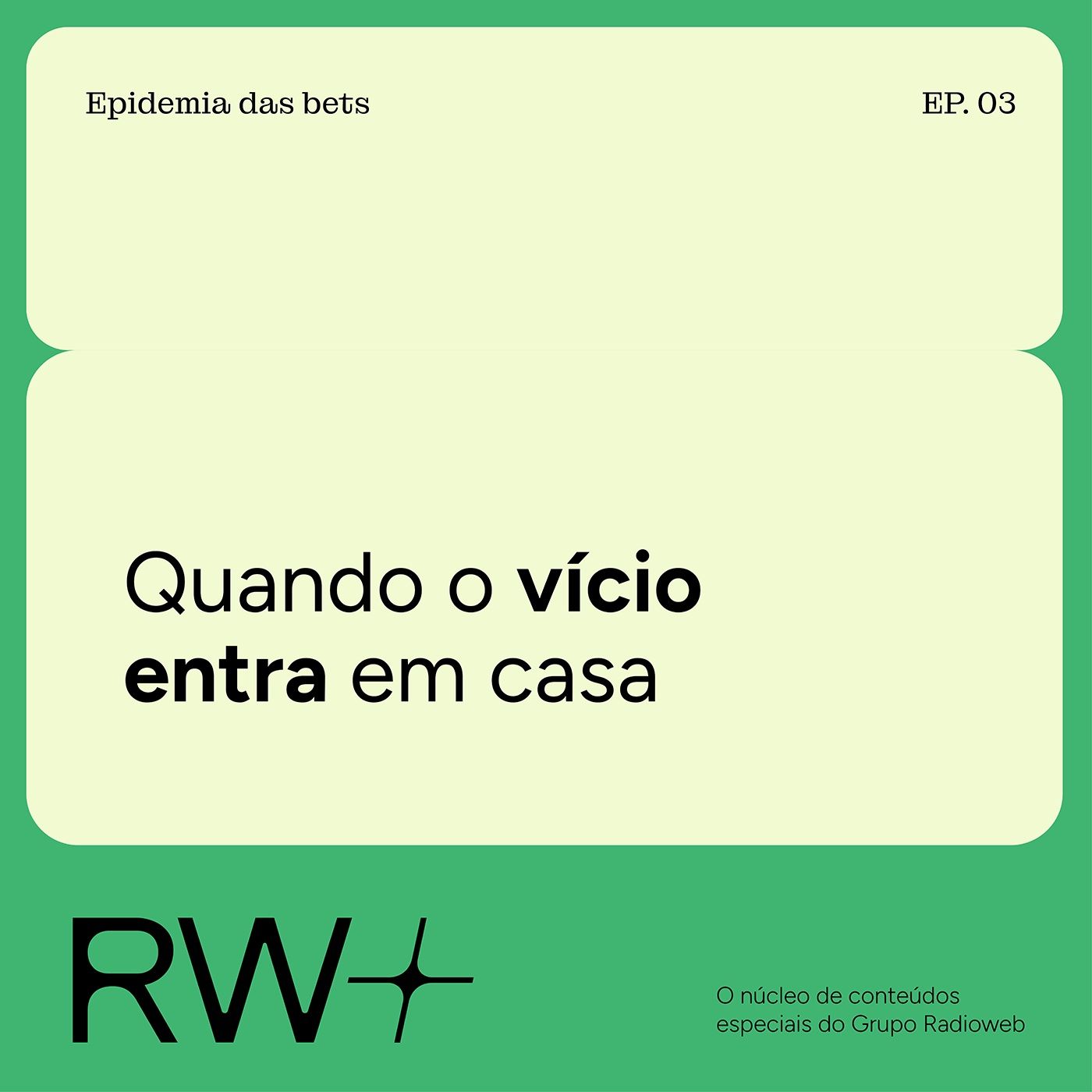Quando o vício bate à porta: as bets nos lares brasileiros episode artwork