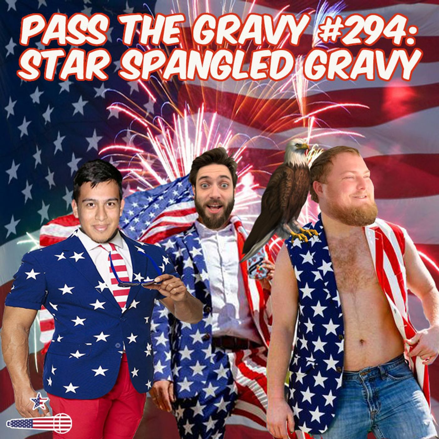 Pass The Gravy #294: Star Spangled Gravy episode artwork