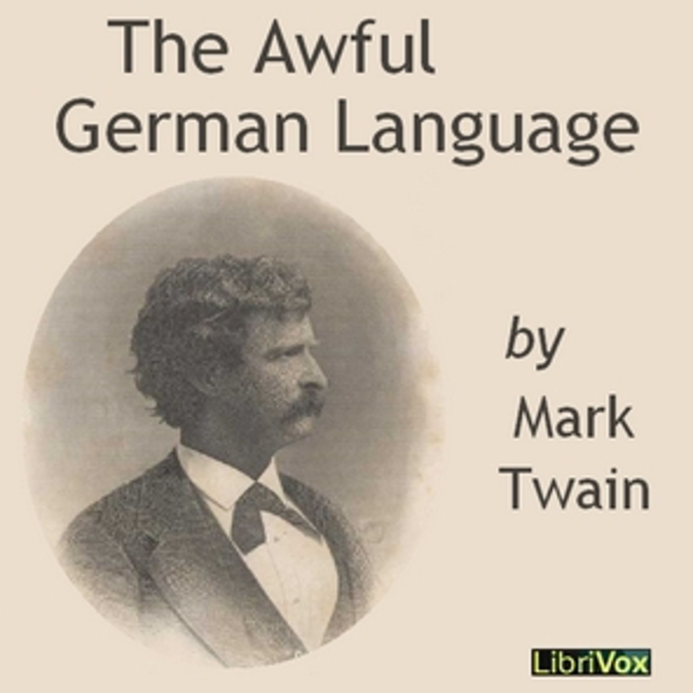 The Awful German Language (version 2) by Mark Twain podcast artwork