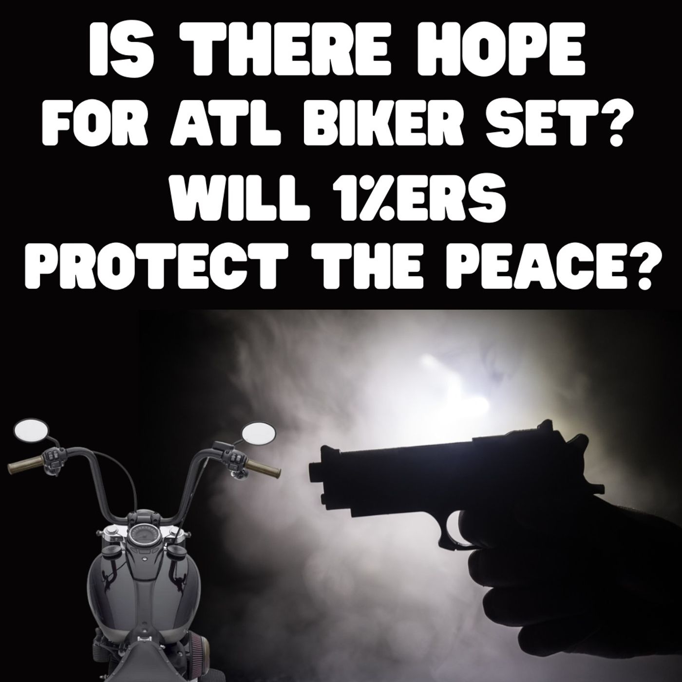 Is There Hope for the ATL Biker Set, Will 1%er Outlaws Allow Peace