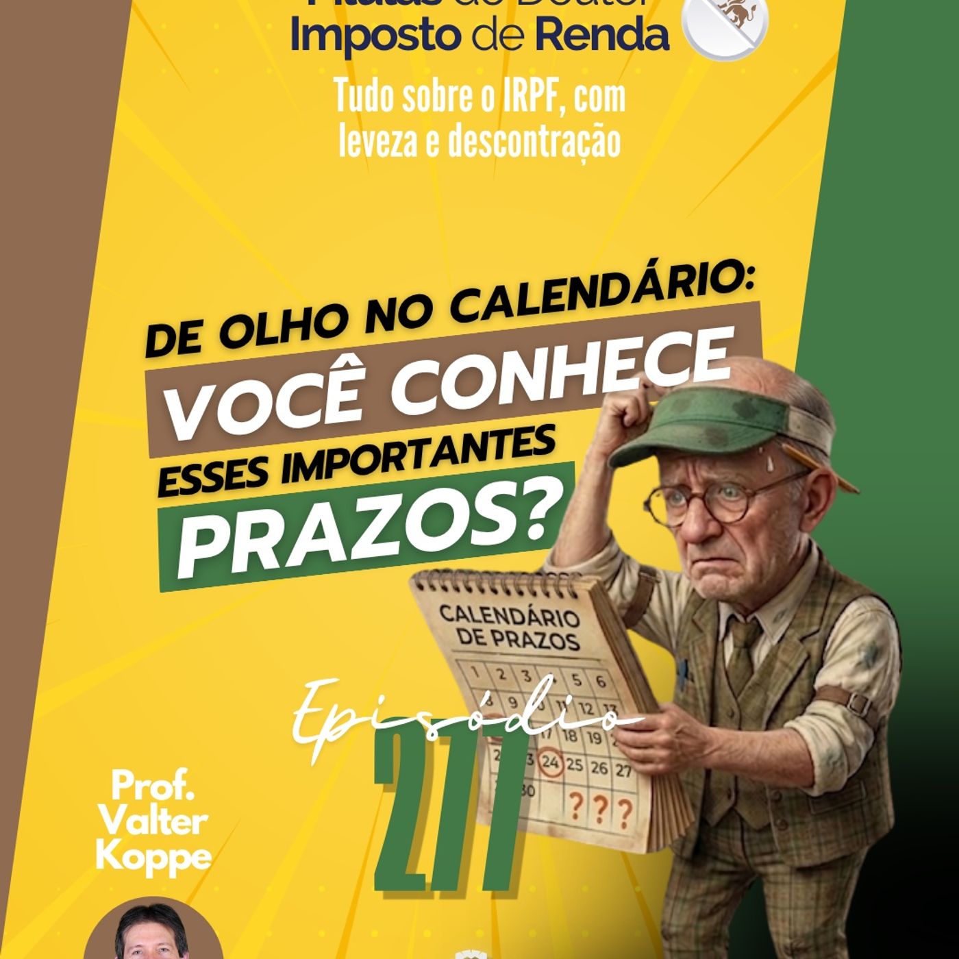 PDIR Ep. 277 – Você conhece esses prazos?