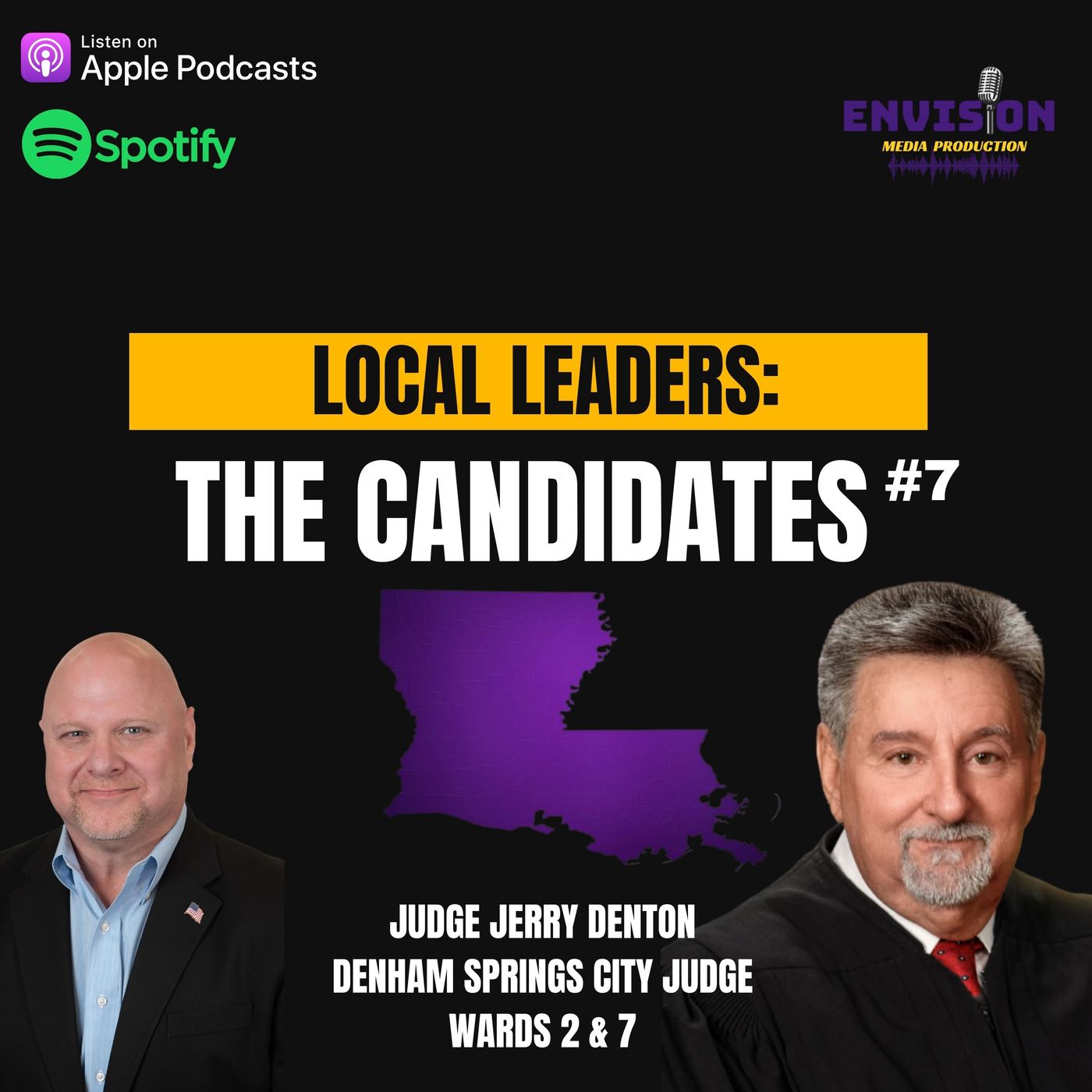 Local Leaders: The Candidates #7 | Judge Jerry Denton - Denham Springs City Judge Ward 2 & 7