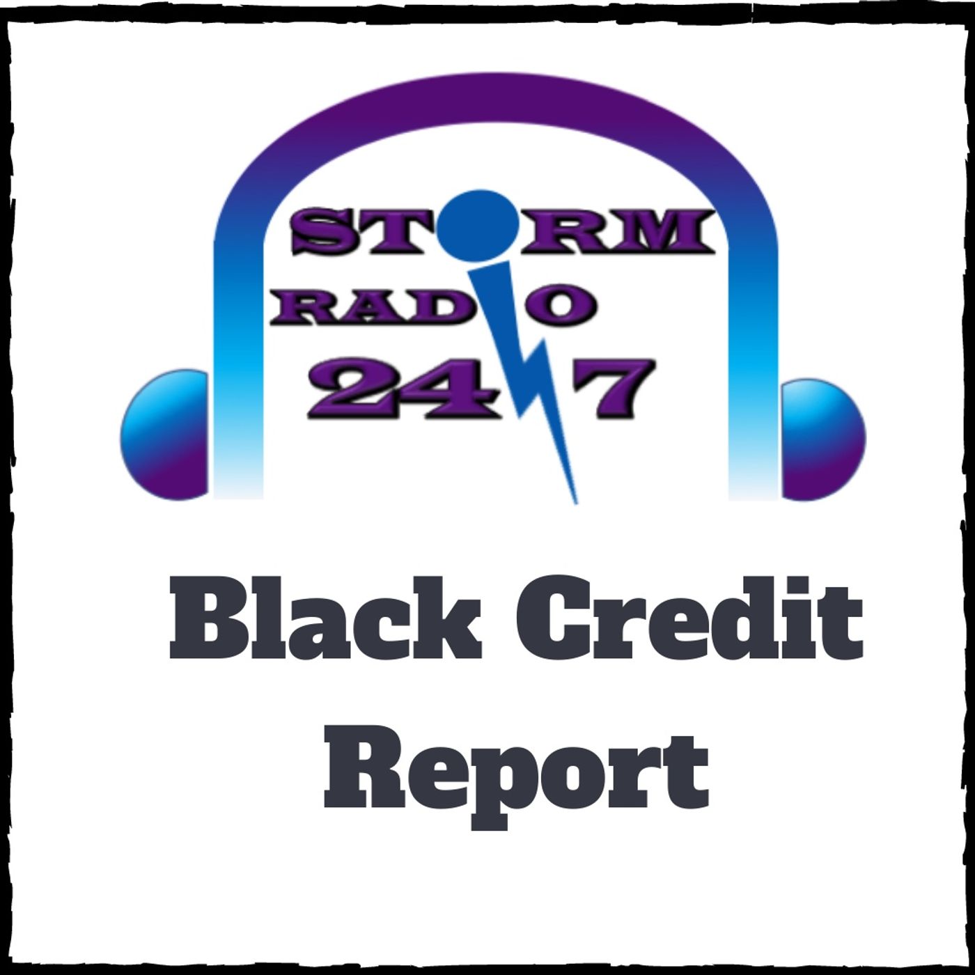 Black Credit Report  - Special  Guest Joella Simmons Black Credit Report  - Special  Guest Joella Simmons