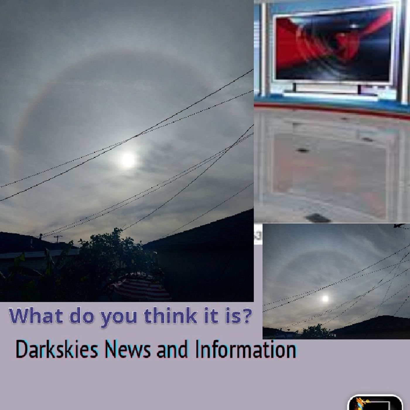 What Do You Think It Is? - Dark Skies News And information episode artwork