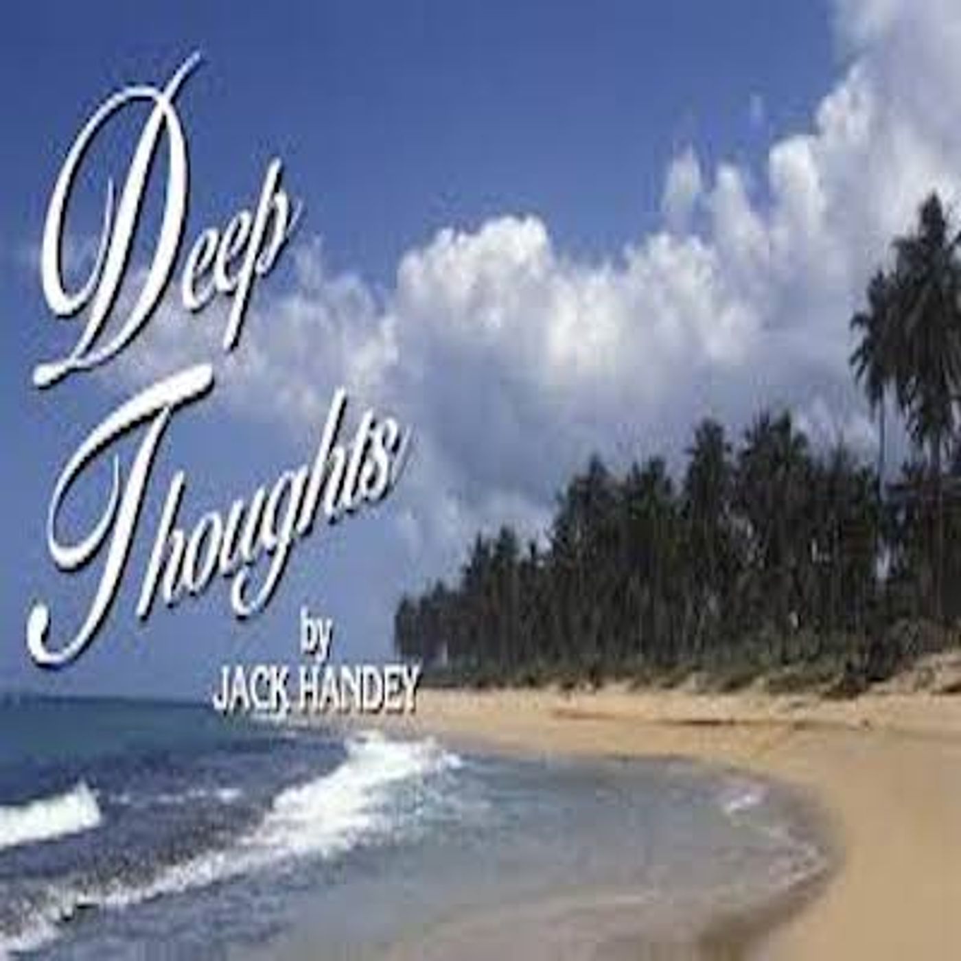 Episode 19: Deep Thoughts