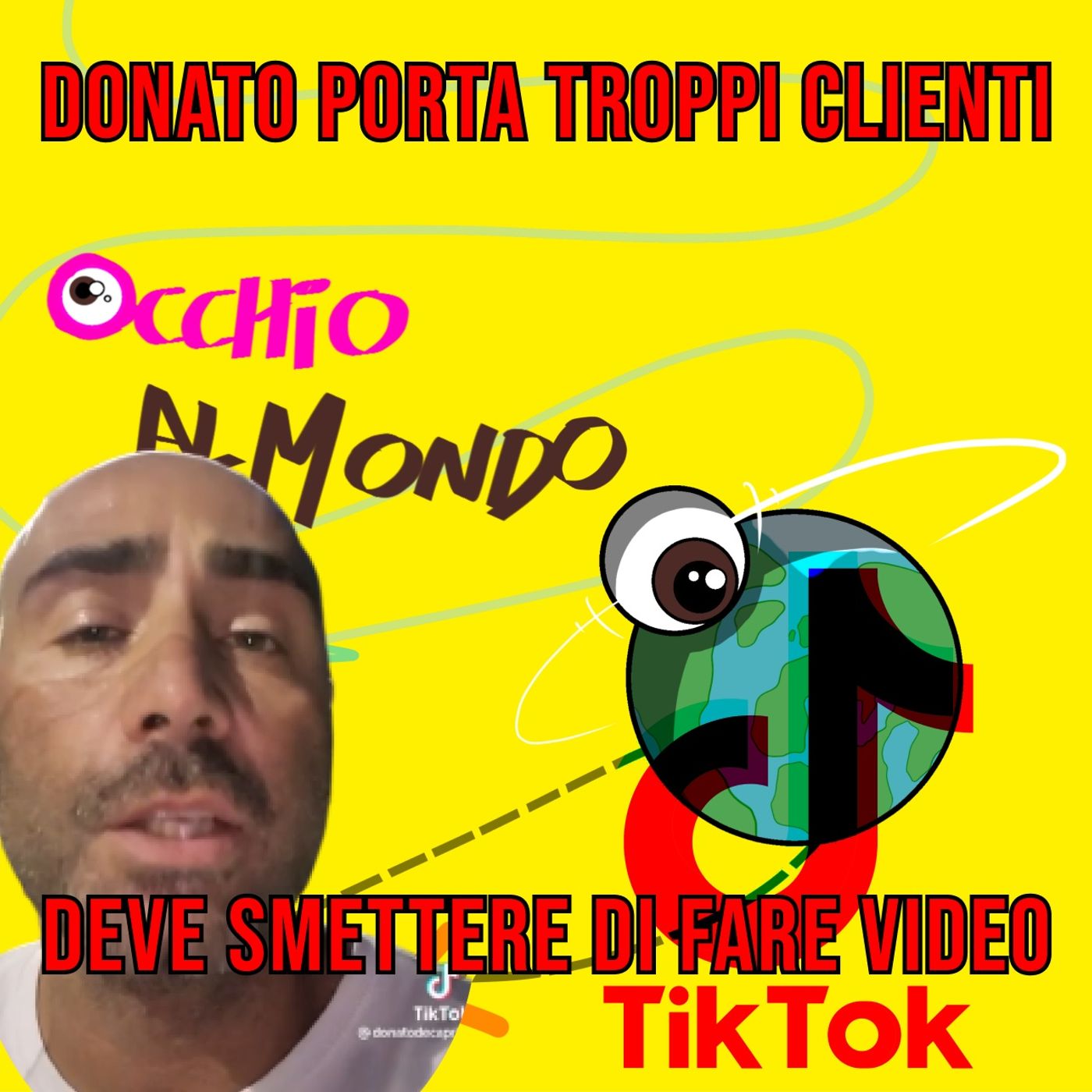 Troppi clienti, deve smettere di fare video: la storia di Donato episode artwork