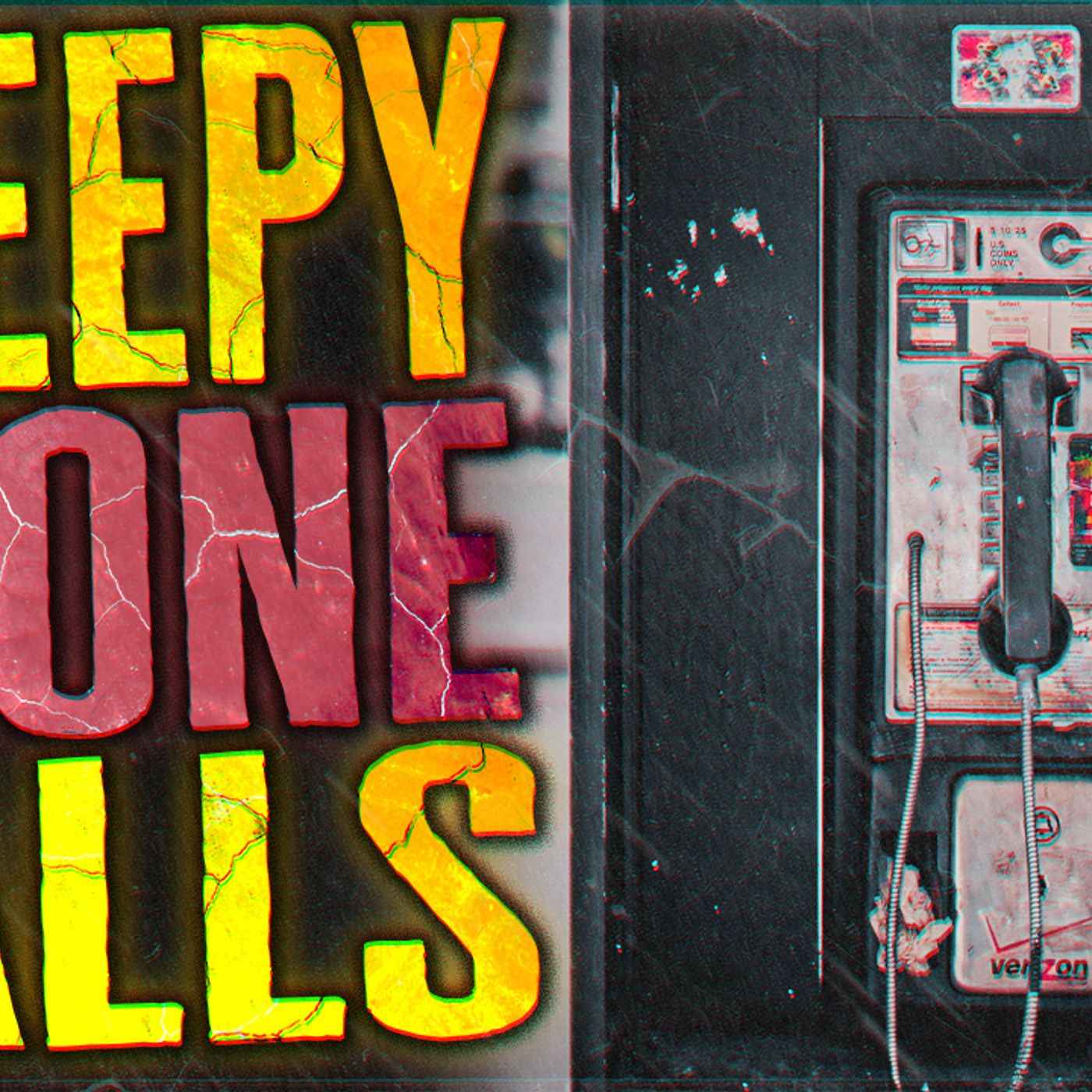 True Creepy Phone Calls Scary Stories episode artwork