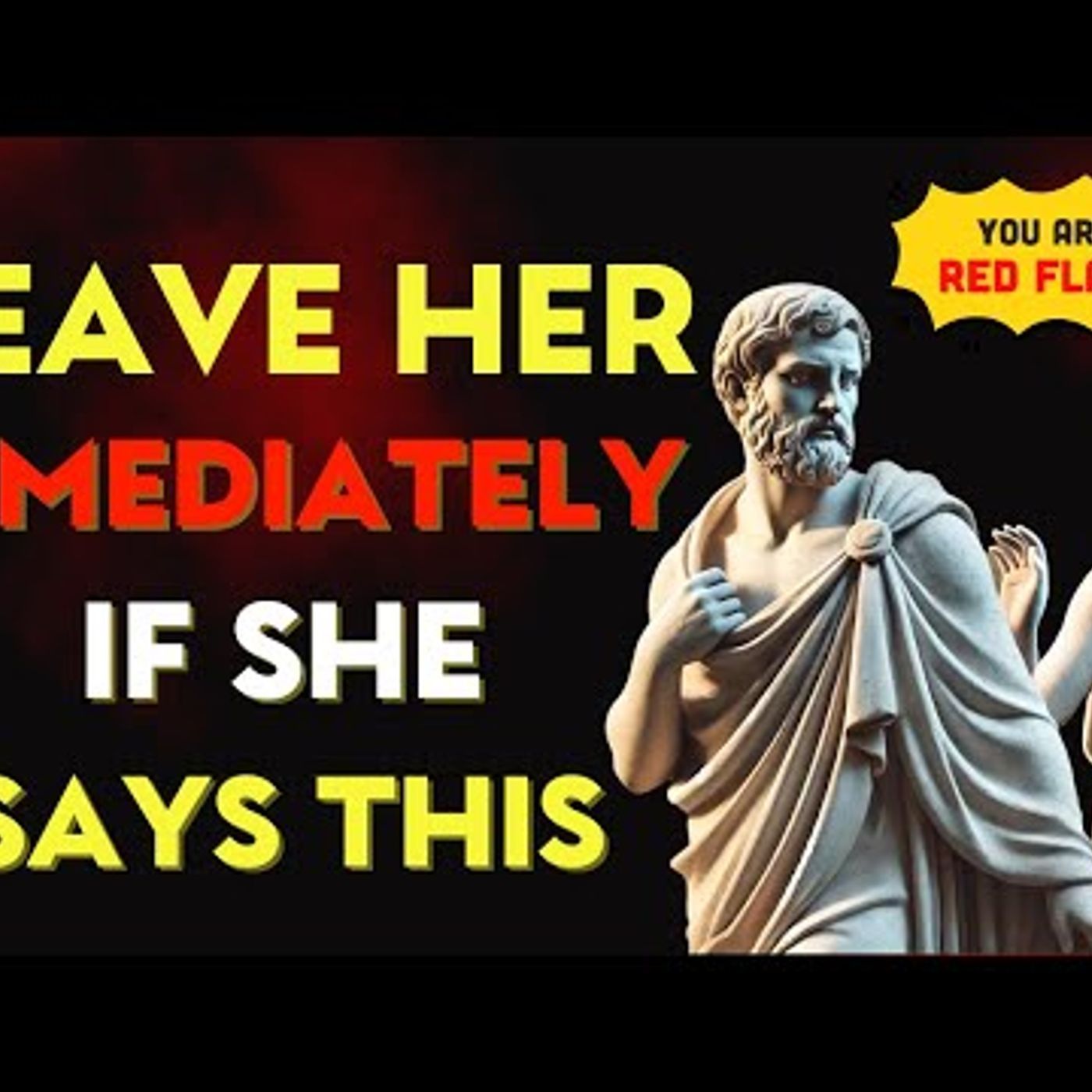 BE CAREFUL! If She Tells You These 9 Things Leave Her IMMEDIATELY FOR YOUR OWN GOOD _ STOICISM episode artwork