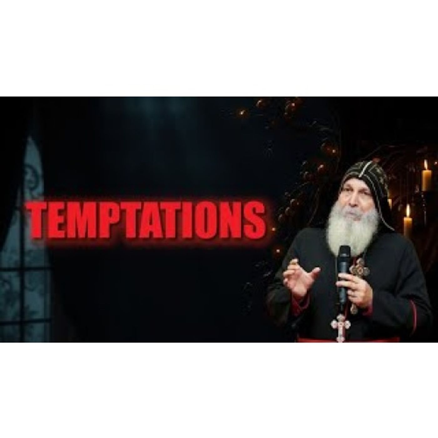 How To Overcome Temptations _ Bishop Emmanuel Mar Mari