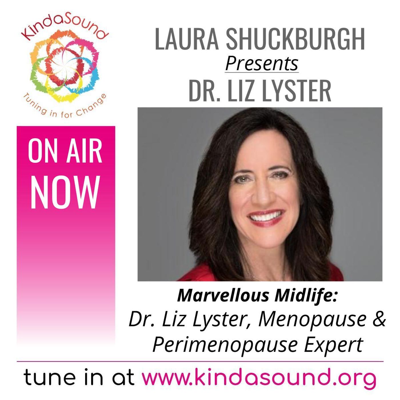 Menopause & Perimenopause Expert Dr. Liz Lyster on Marvellous Midlife with Laura Shuckburgh