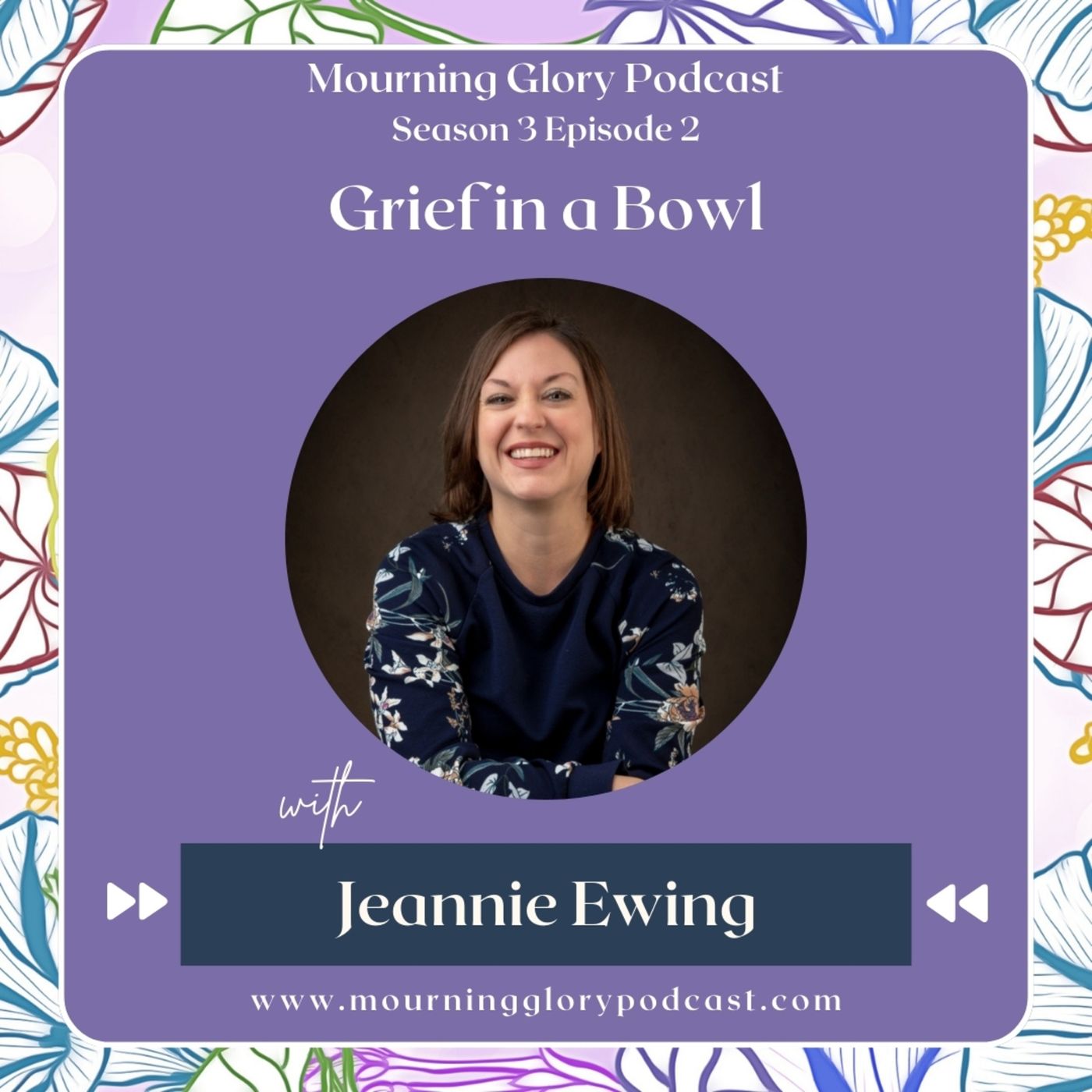 Mourning Glory Grief Podcast