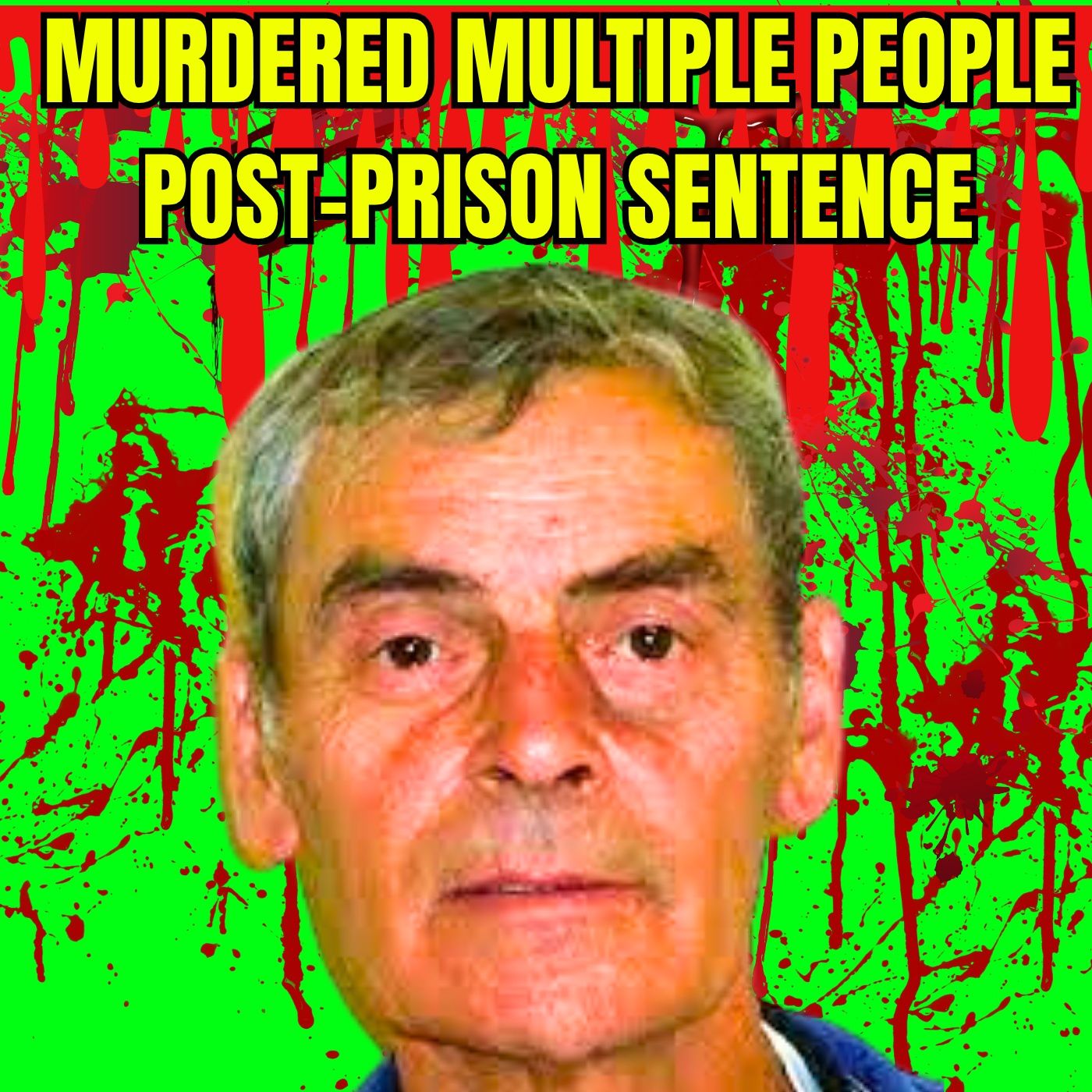 Serial Killer Peter Tobin - Murdered Multiple People Post-Prison Sentence - True Crime Documentary