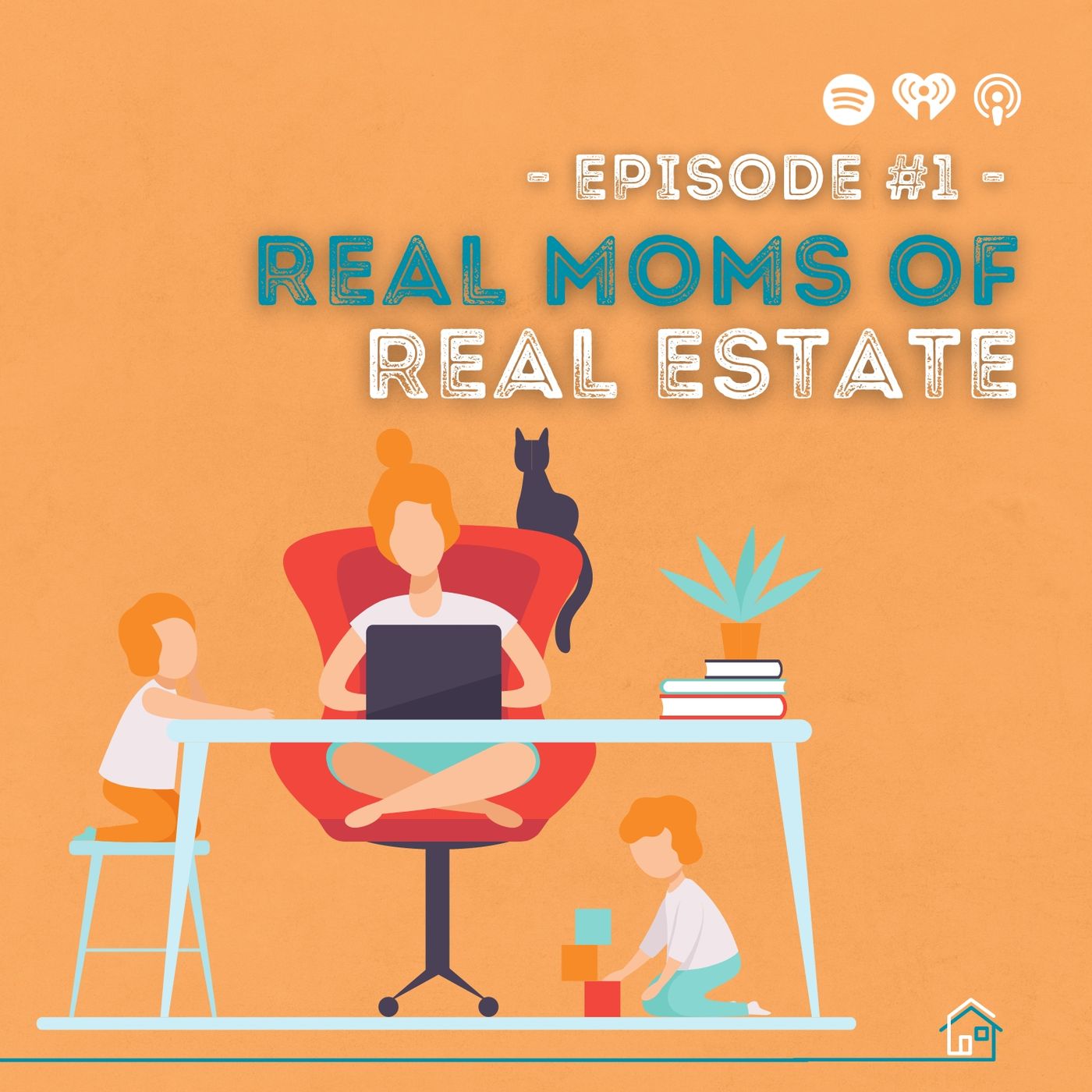Real Moms of Real Estate