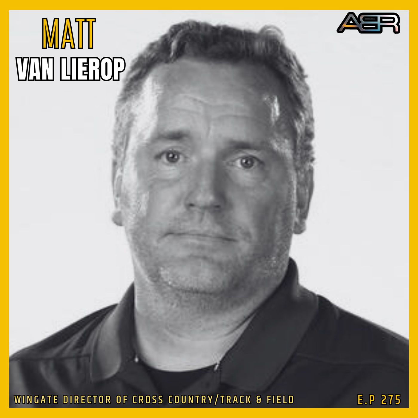 Airey Bros Radio / Matt van Lierop / Ep 274 / Wingate University Director of Track & Field and Cross Country / NCAA Division 2