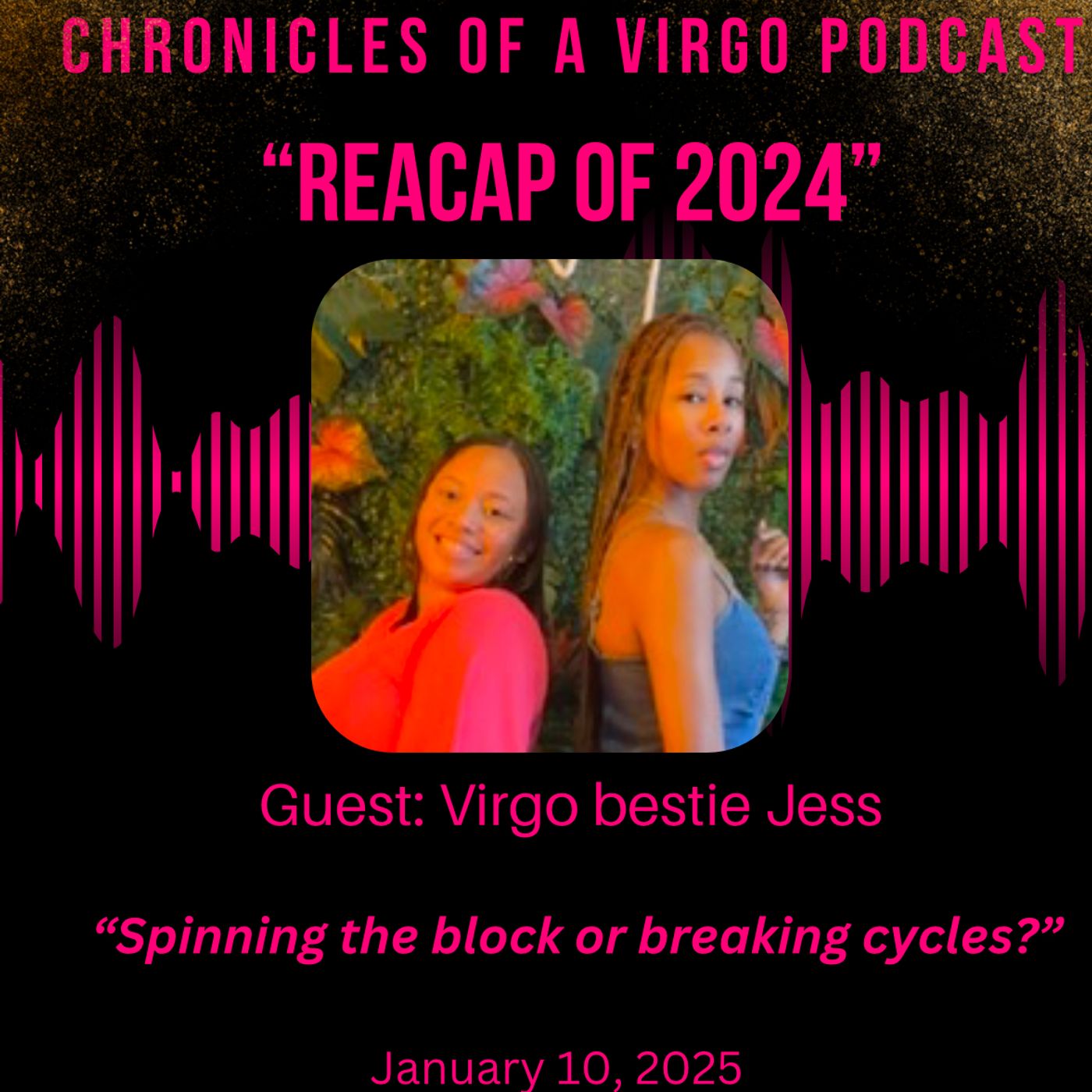 Chronicles of a Virgo podcast