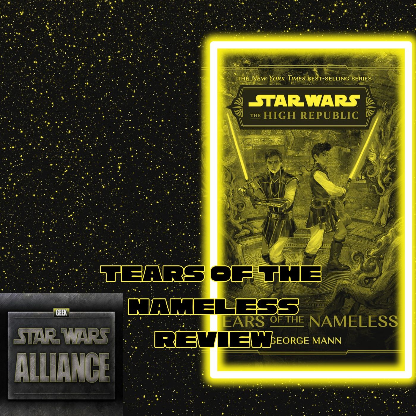 Star Wars The High Republic Tears of The Nameless Review Star Wars Alliance Episode CCIX