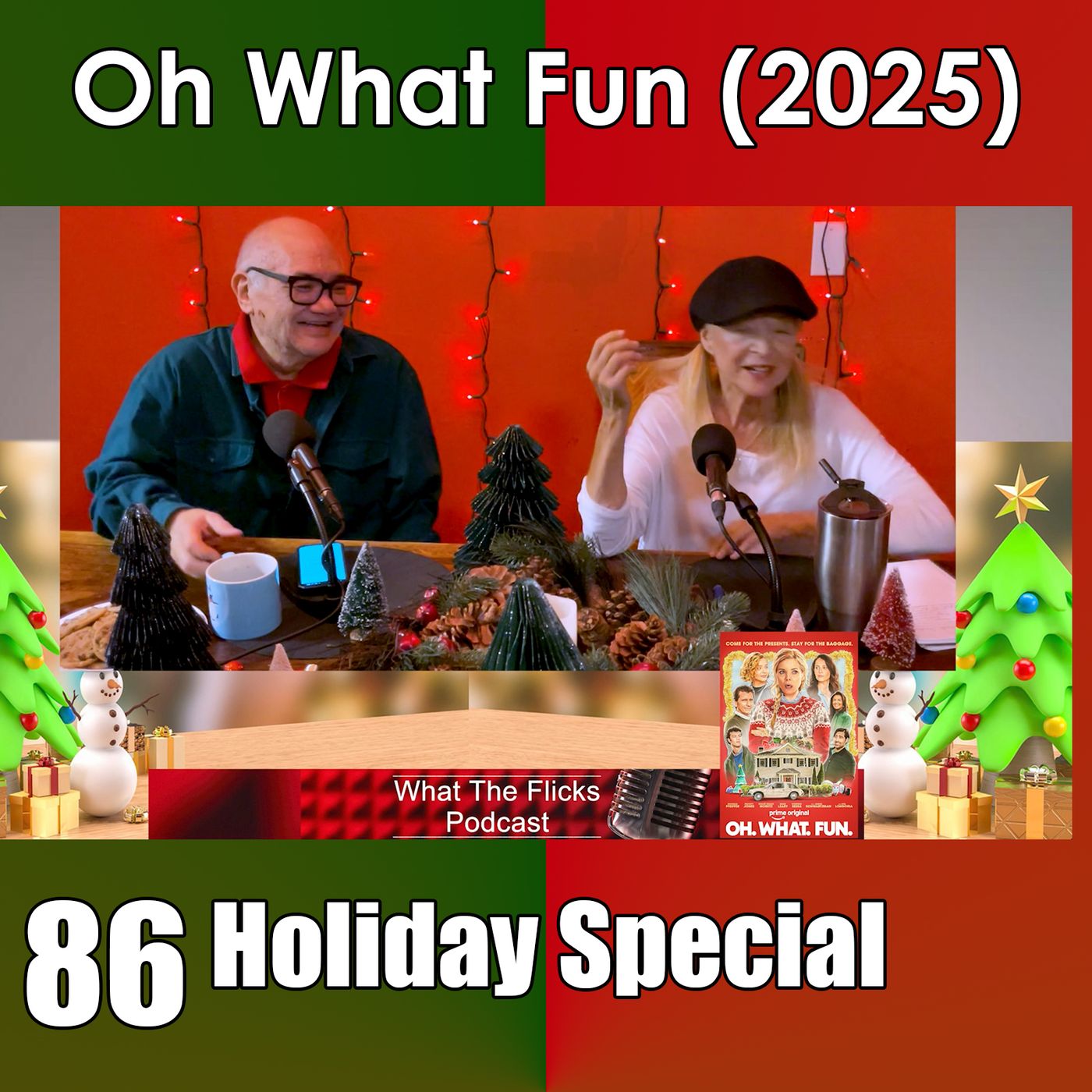WTF 86 Holiday Special:  "Oh What Fun" (2025)