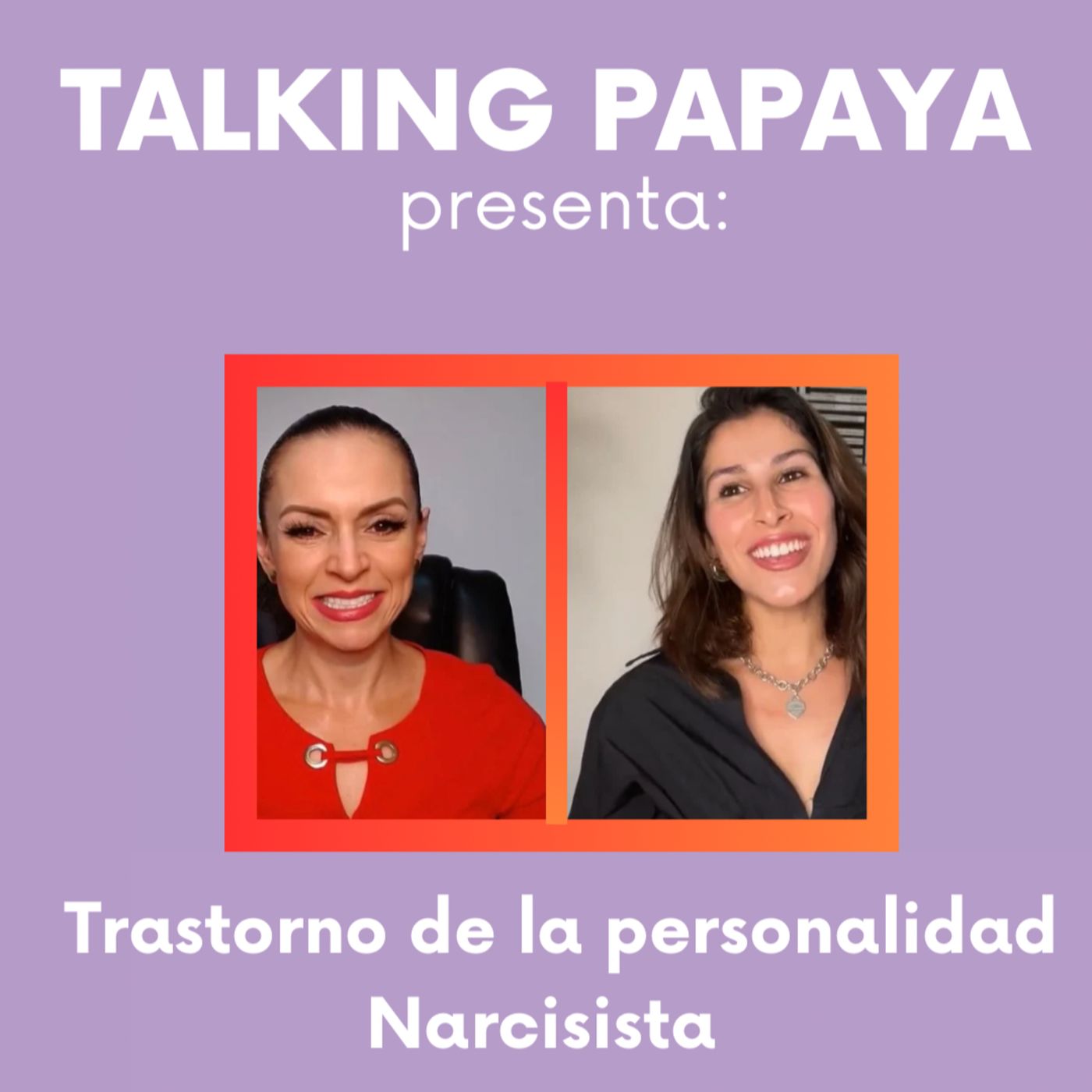 Talking Papaya