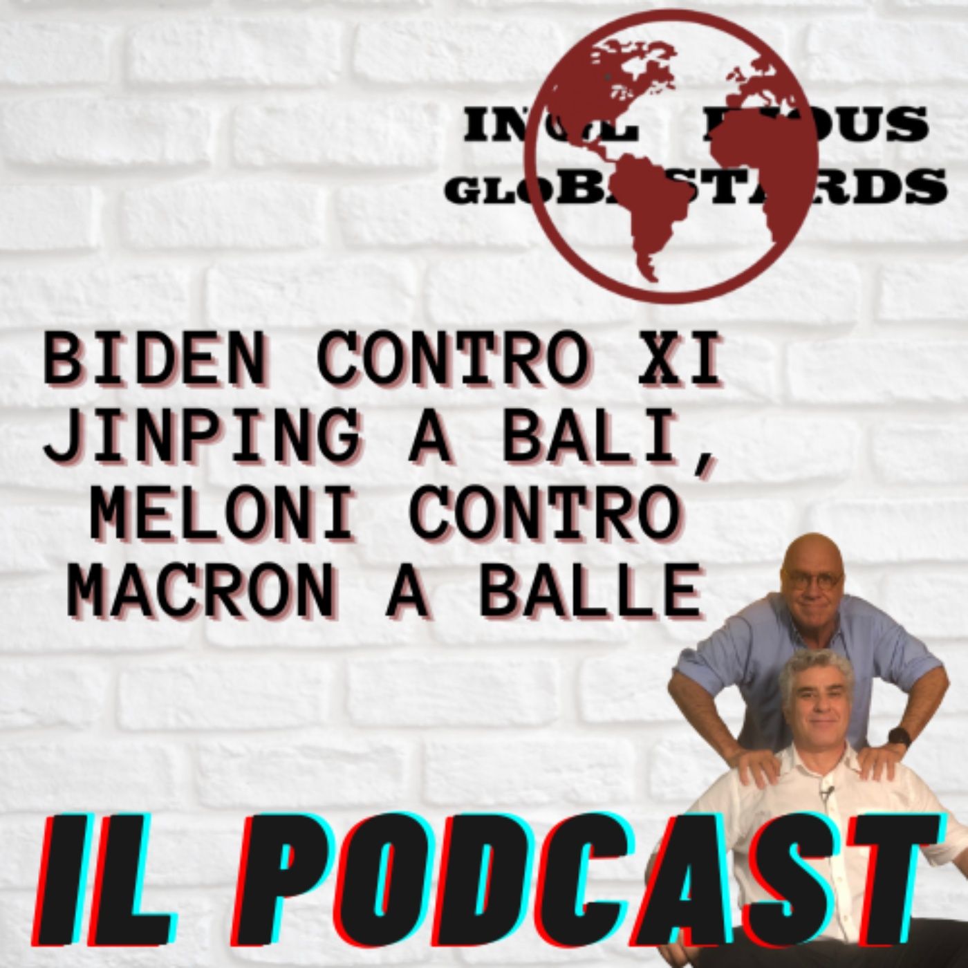 Inglorious Globastards - PODCAST