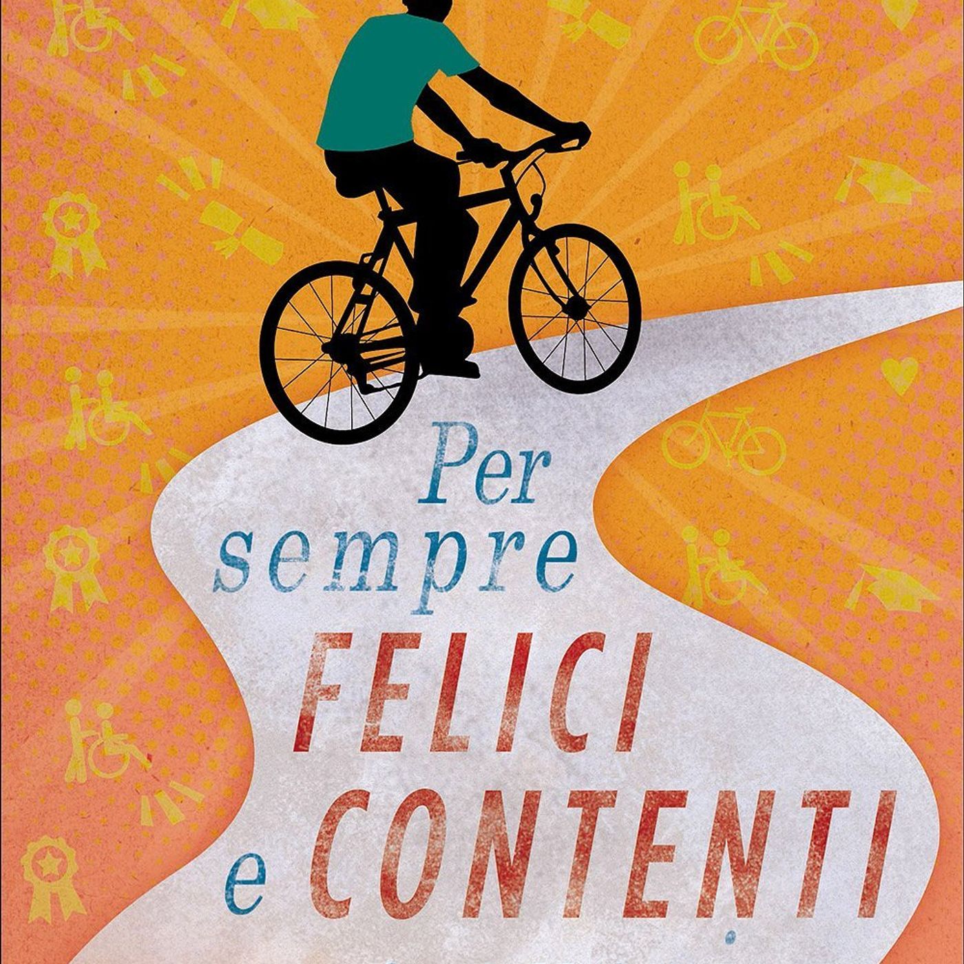 Per sempre felici e contenti...o quasi