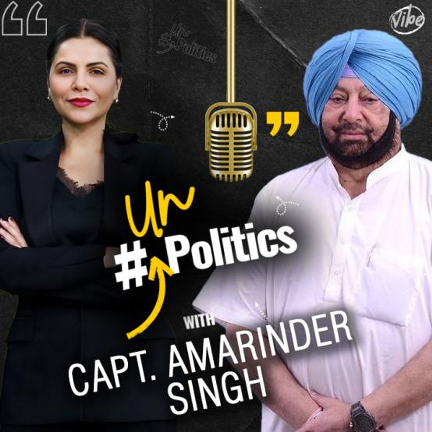 Captain Amarinder Singh Exclusive Podcast with Preeti Choudhry | UnPolitics | EP 21 Captain Amarinder Singh Exclusive Podcast with Preeti Choudhry | UnPolitics | EP 21