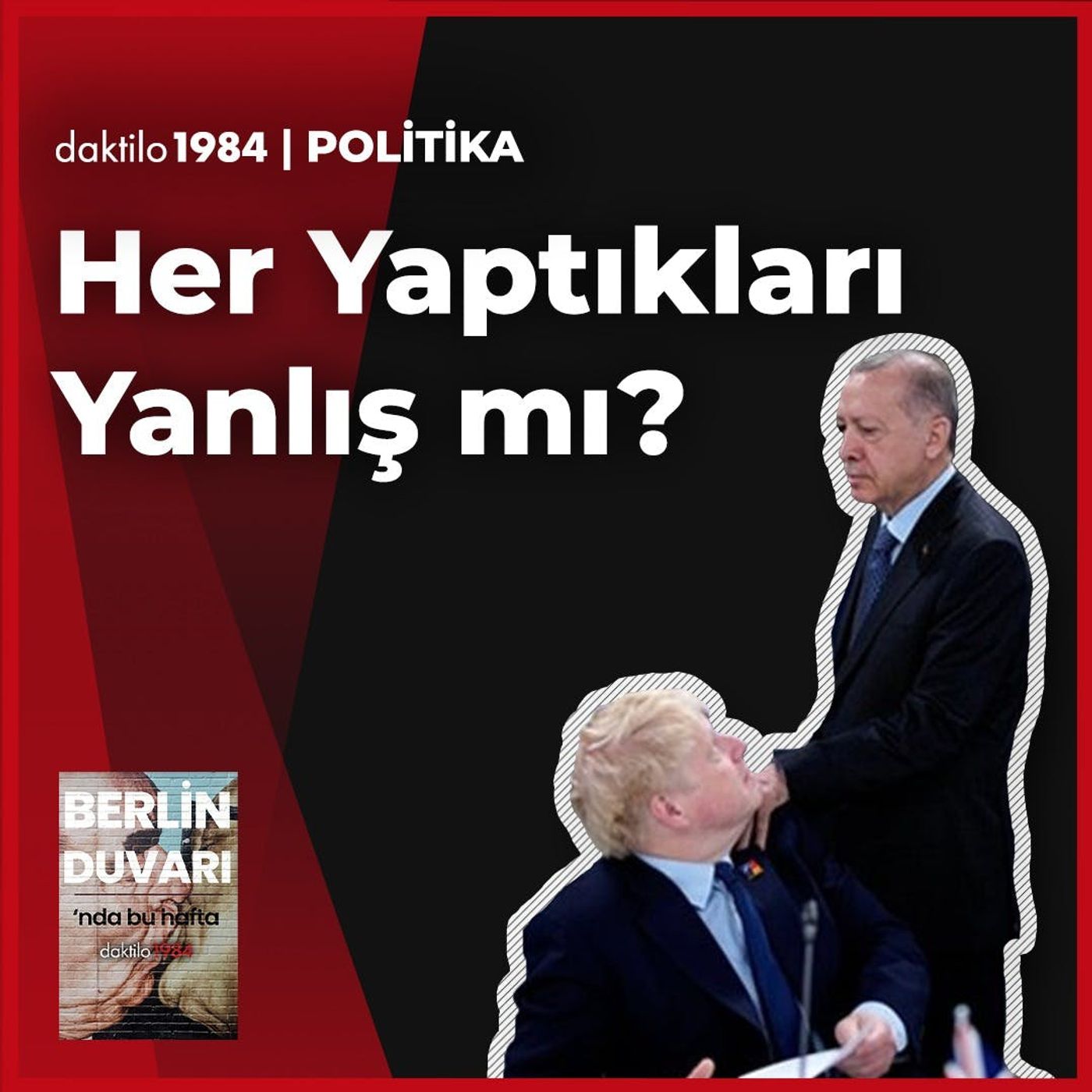 Her Yaptıkları Yanlış mı? | Emekli Büyükelçi Namık Tan | Berlin Duvarı #18 episode artwork