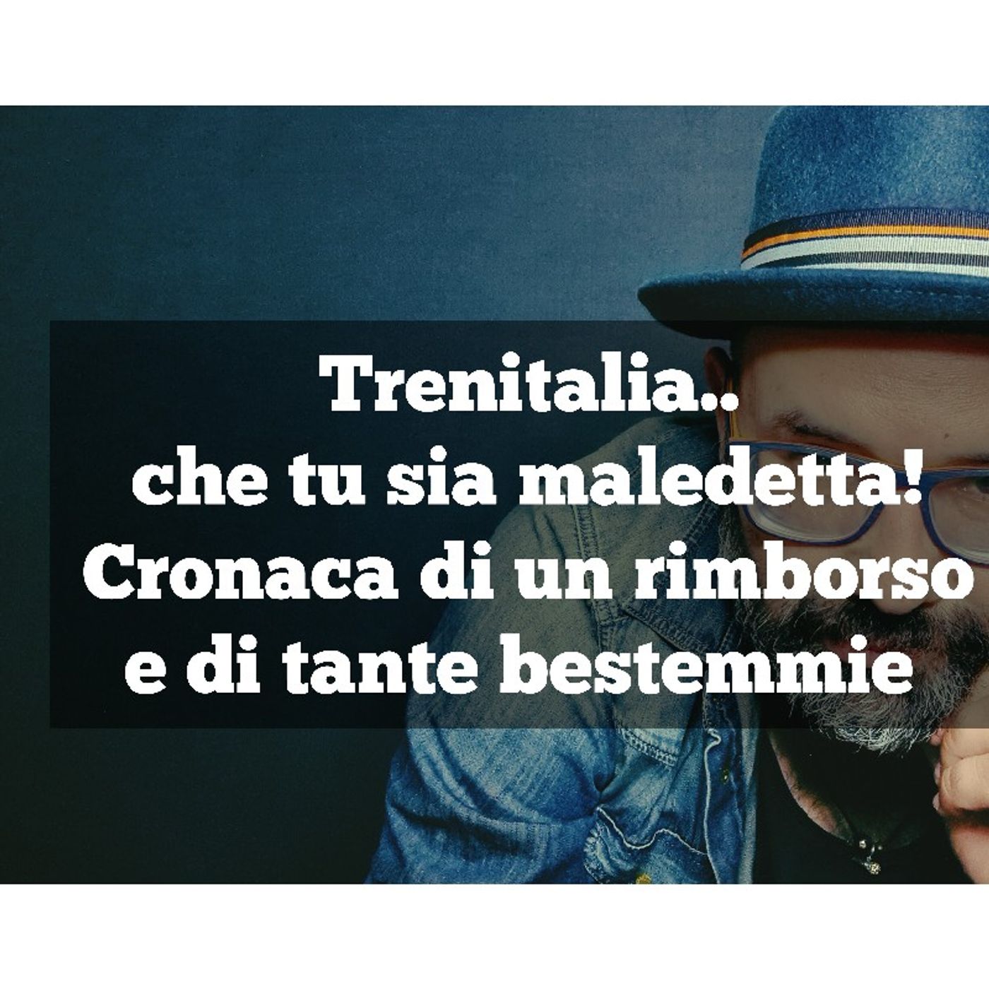 Episodio 933 - Stanotte vi parlo di una richiesta rimborso che ho fatto a trenitalia per un treno soppresso....
Se hai bisogno di rimborso p episode artwork