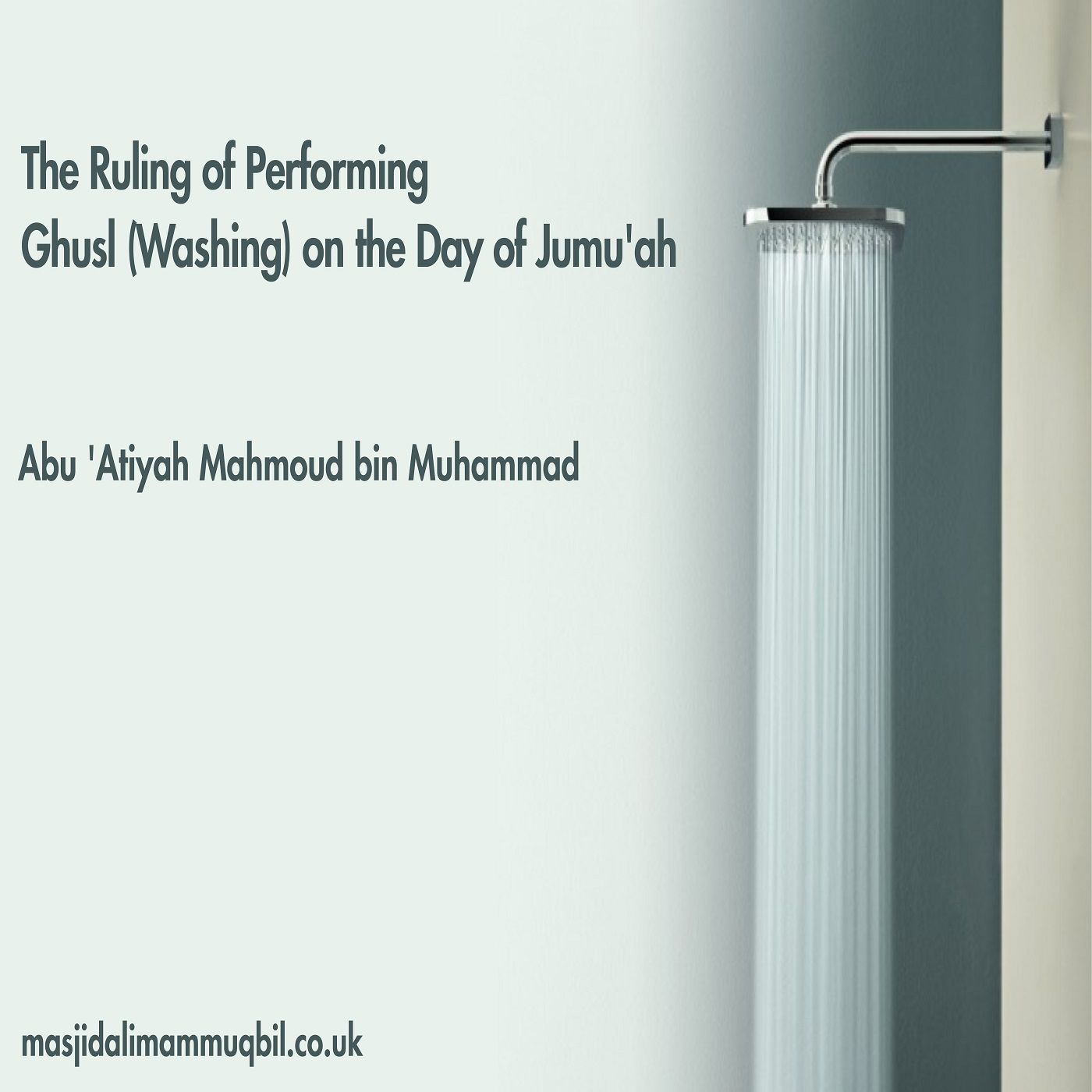 The Ruling of Performing Ghusl (Washing) on the Day of Jumu'ah | Abu 'Atiyah Mahmoud bin Muhammad episode artwork