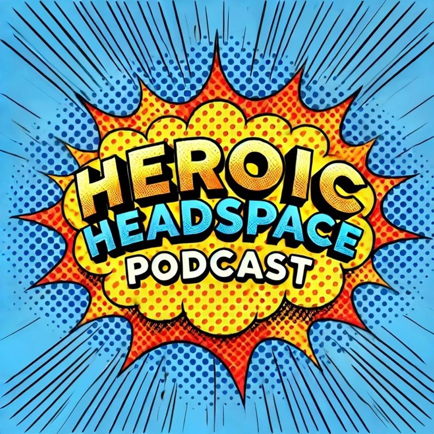 Heroic Headspace
