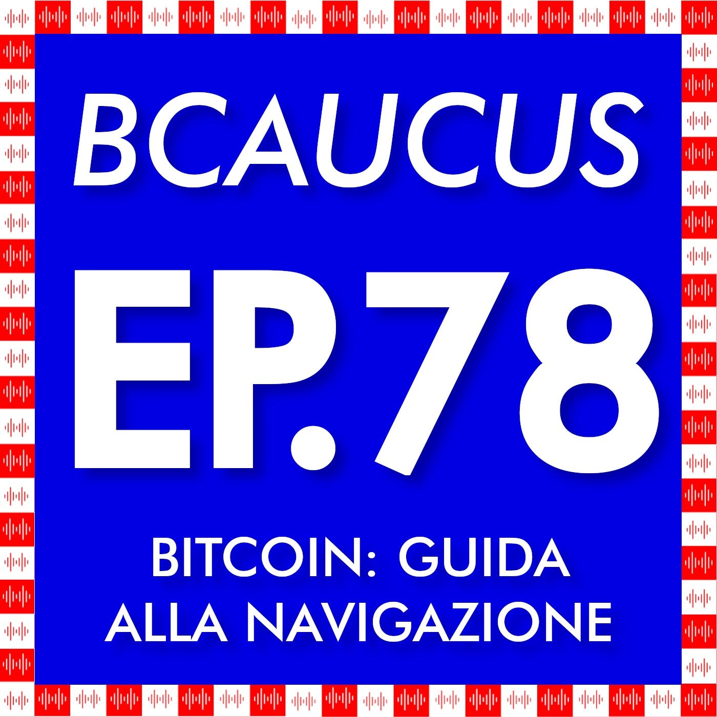 Bitcoin: guida alla navigazione, con Gianluca Fioravanti