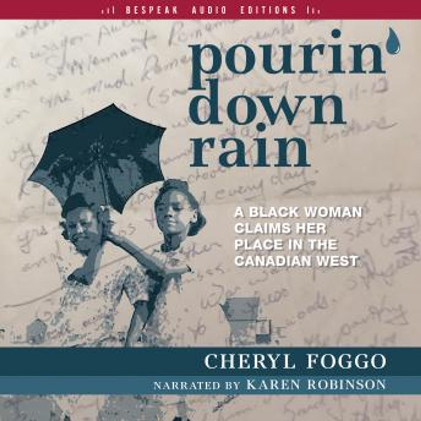 Pourin' Down Rain by Cheryl Foggo episode artwork