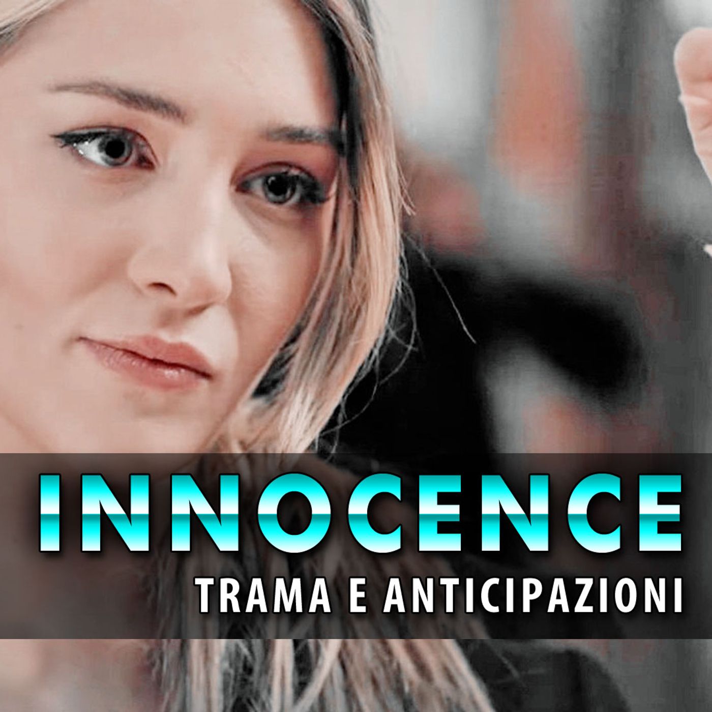 Innocence, Anticipazioni: Ecco Chi Ha Davvero Aggredito Ela!