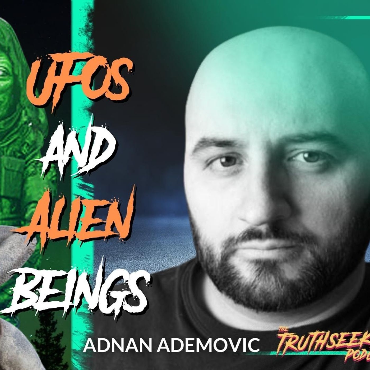 Alien and UFO Experiences (Little Green Men Wearing Hoods!) - UFO HUB Podcast Host Adnan Ademovic