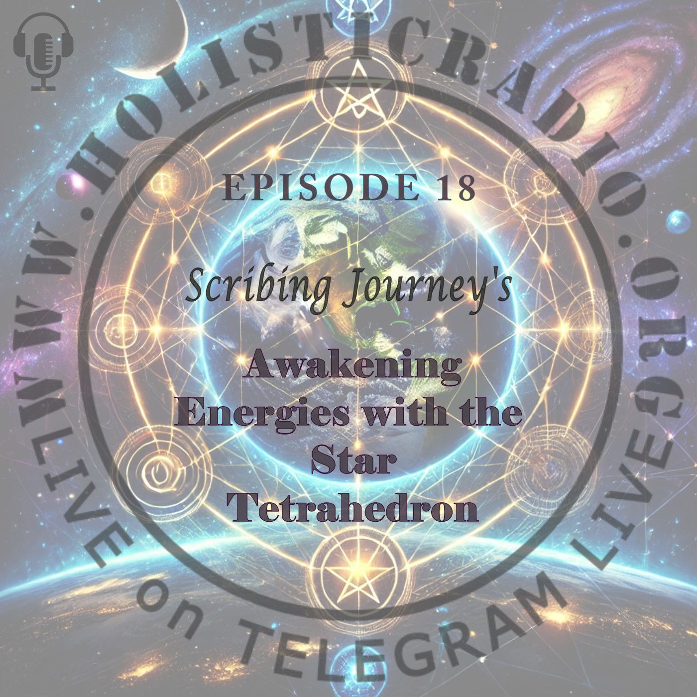 Ep18 | Awakening Energies with the Star Tetrahedron