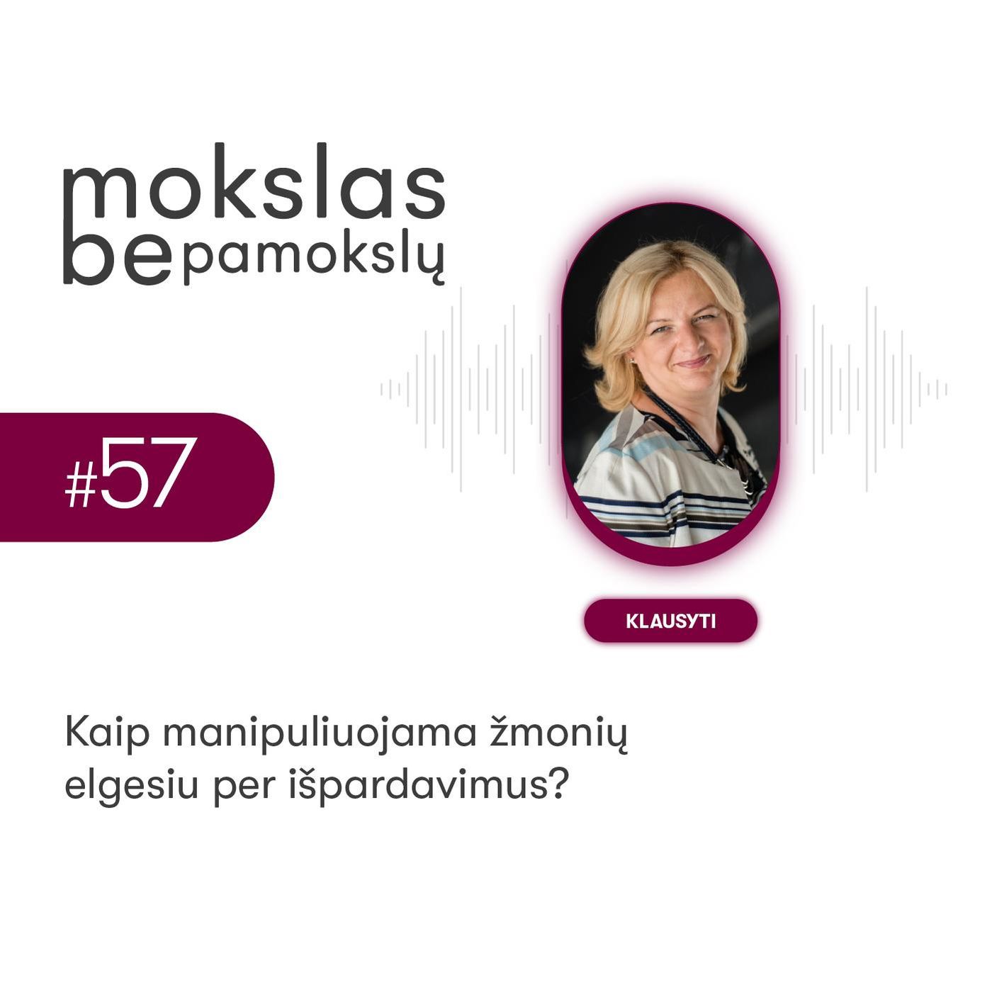 Mokslas be pamokslų. Kaip manipuliuojama žmonių elgesiu per išpardavimus?