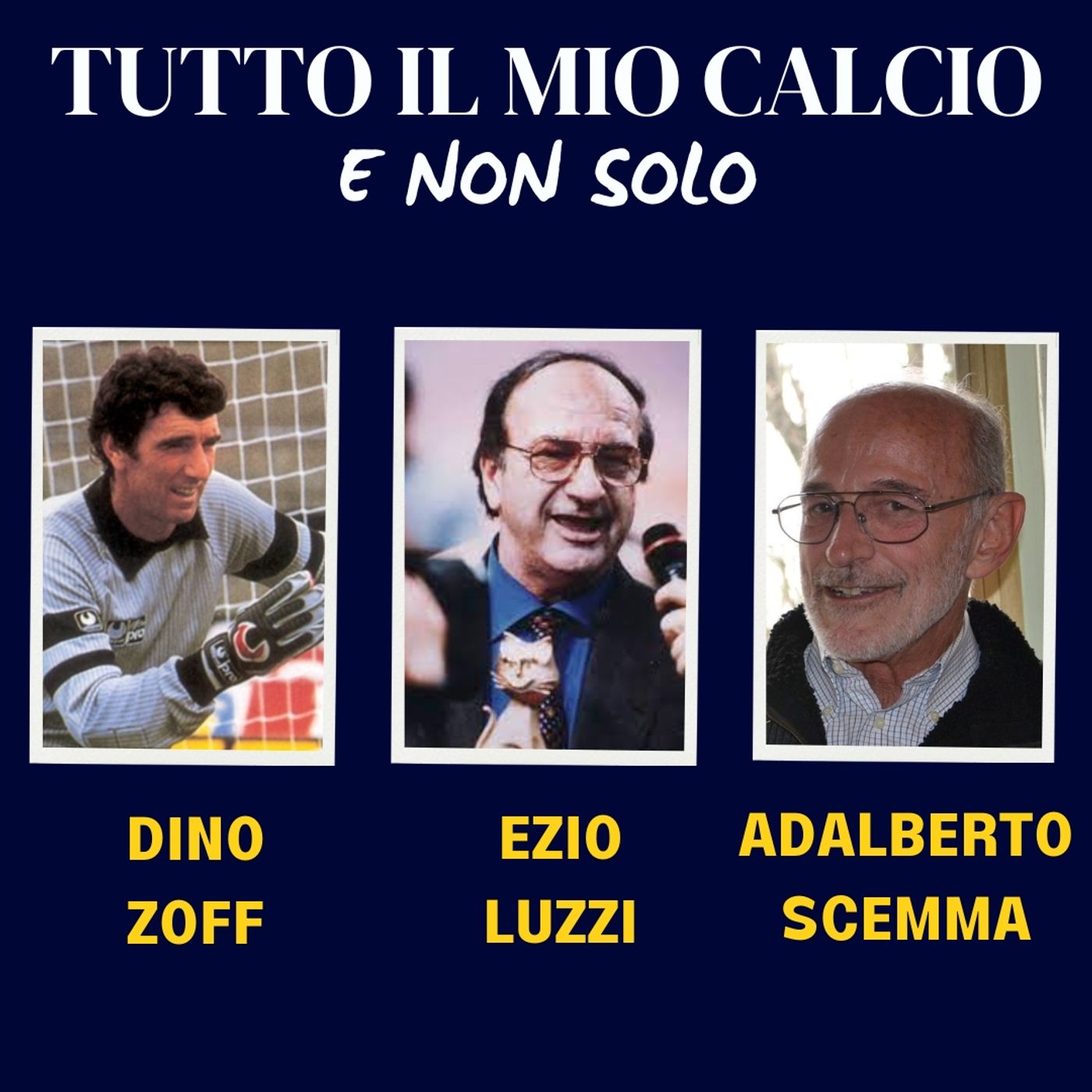 DINO ZOFF in TUTTO IL MIO CALCIO E NON SOLO di EZIO LUZZI episode artwork