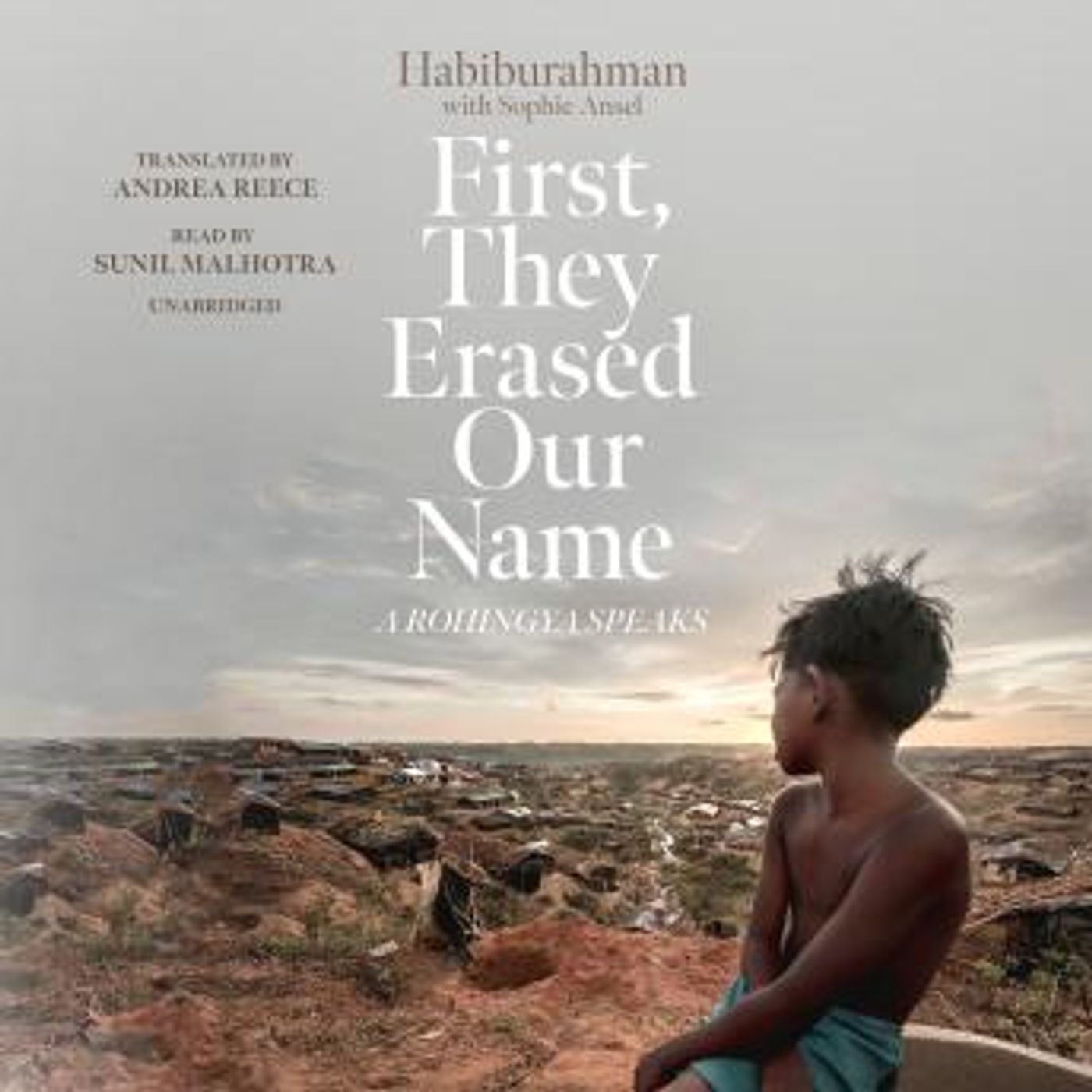 First, They Erased Our Name: A Rohingya Speaks by Habiburahman episode artwork