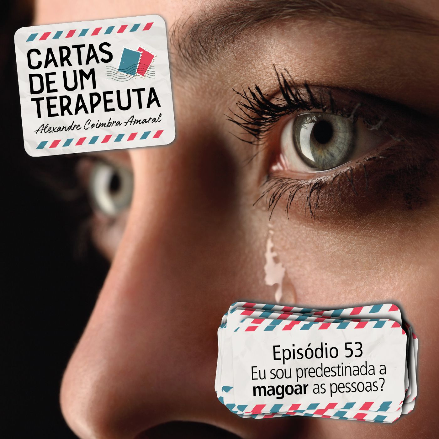 #053 - Eu sou predestinada a magoar as pessoas?