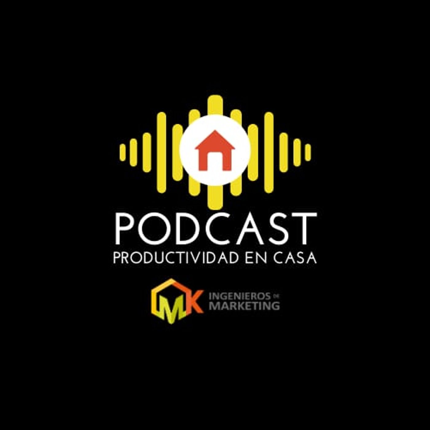 Productividad en CASA - #EnCasa