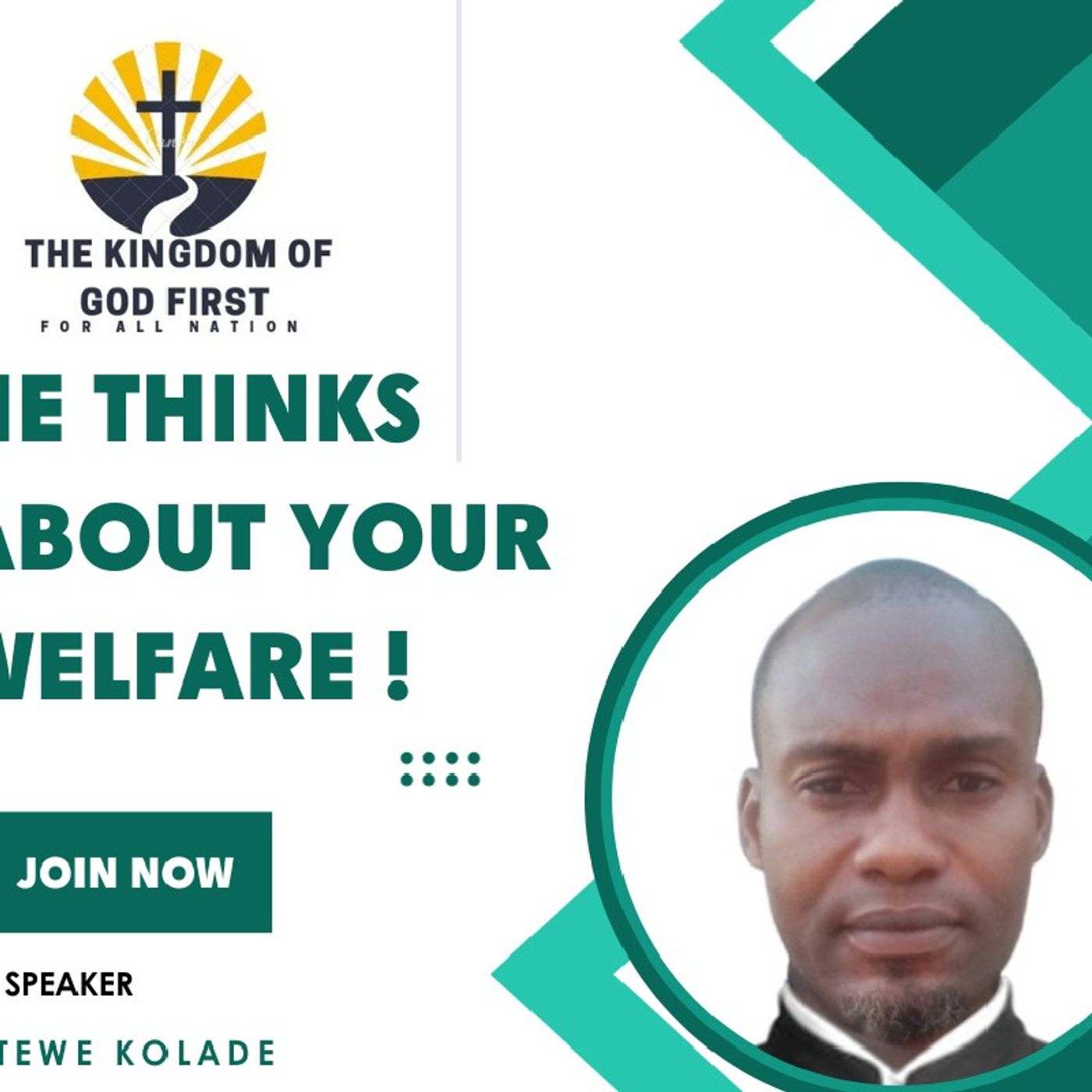 HE THINKS ABOUT YOUR WELFARE!
