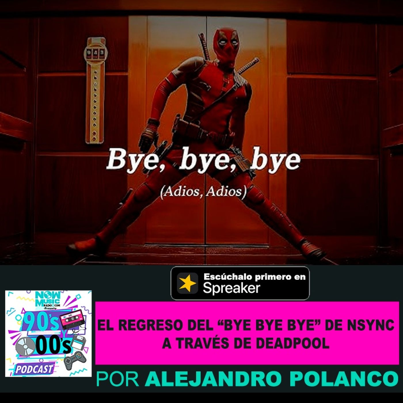 El regreso de "Bye bye bye" de NSYNC a través de Deadpool episode artwork
